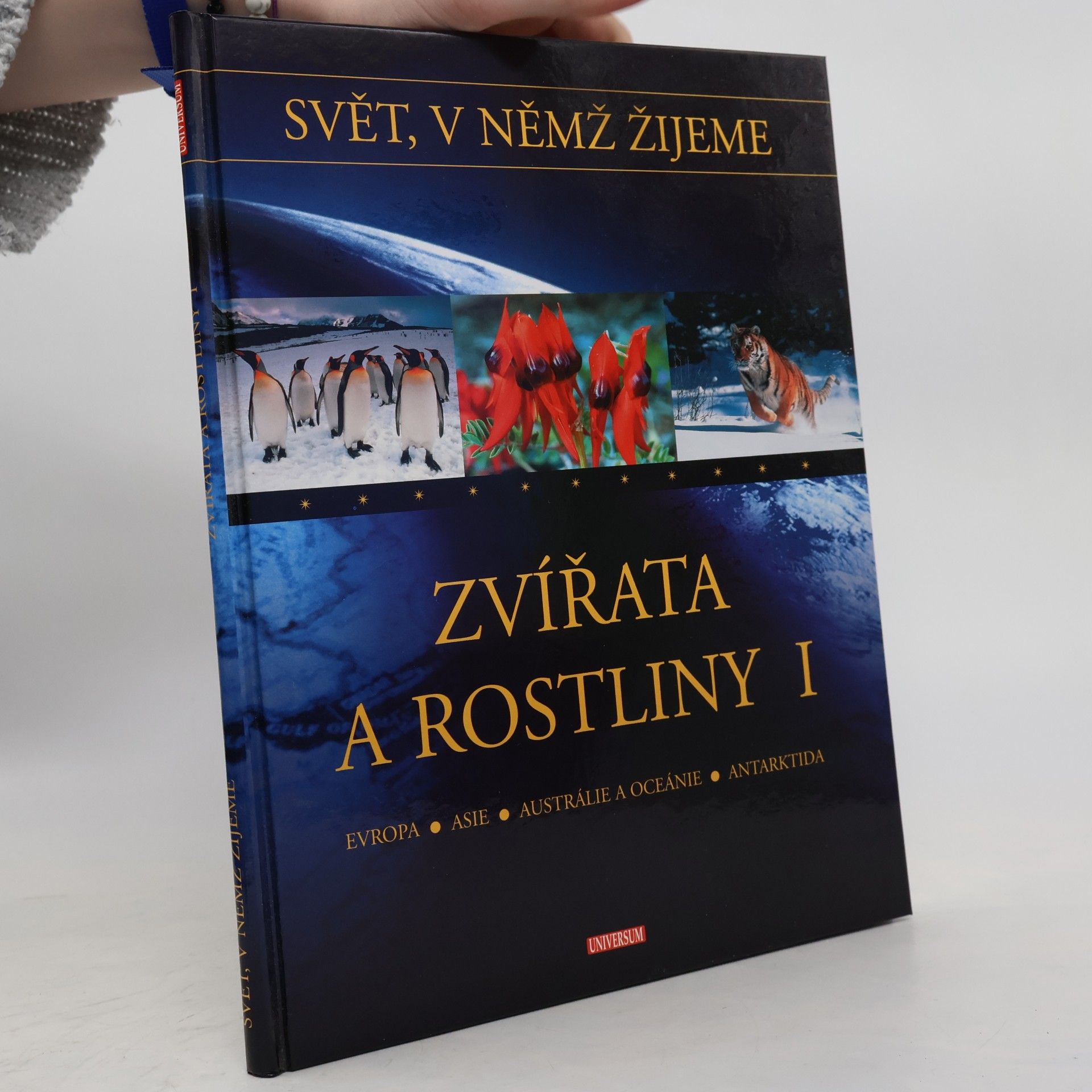Leo Sigmund Zvířata a rostliny I: Evropa, Asie, Austrálie a Oceánie, Antarktida