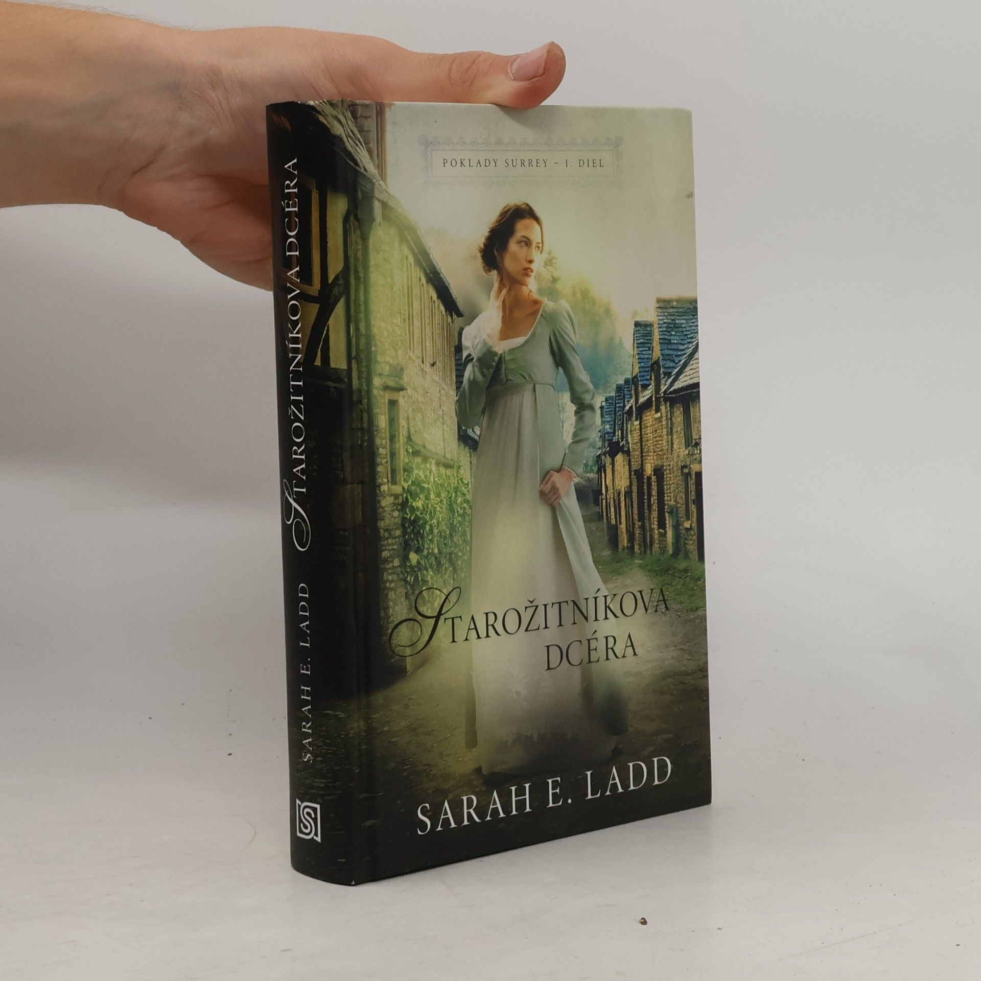 Sarah E. Ladd Starožitníkova dcéra