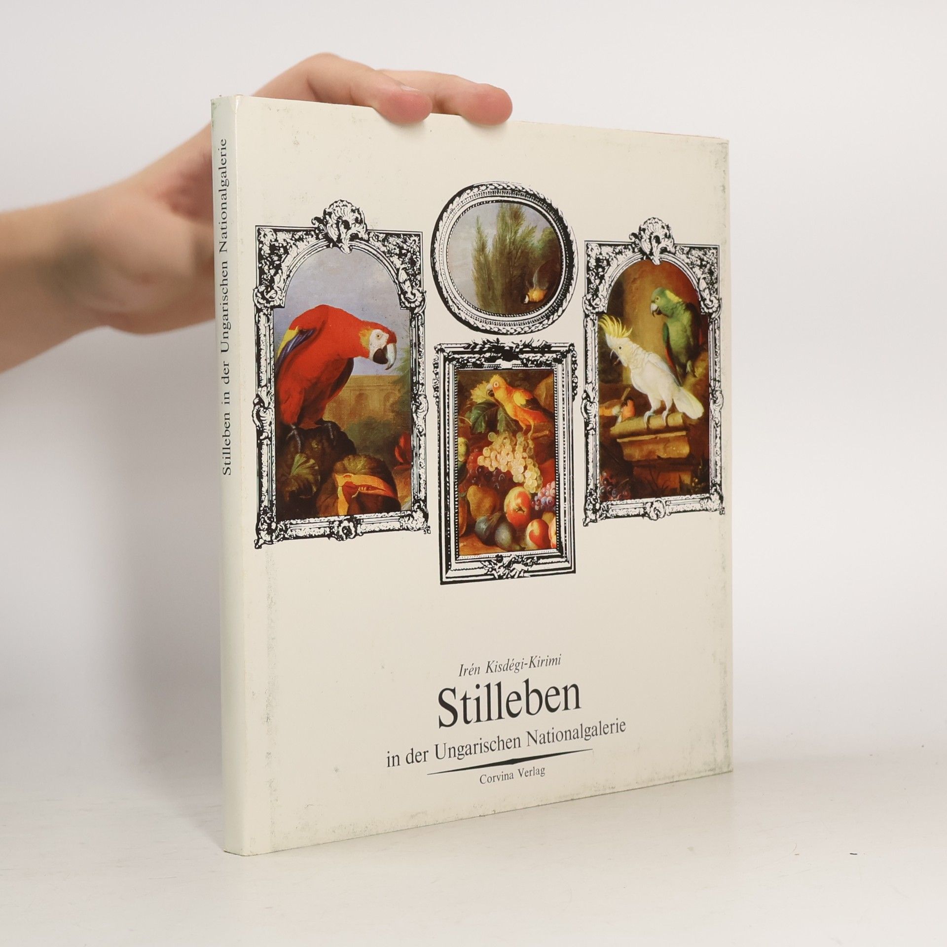 Ire n. Kisde gine Kirimi Stilleben in der Ungarischen Nationalgalerie