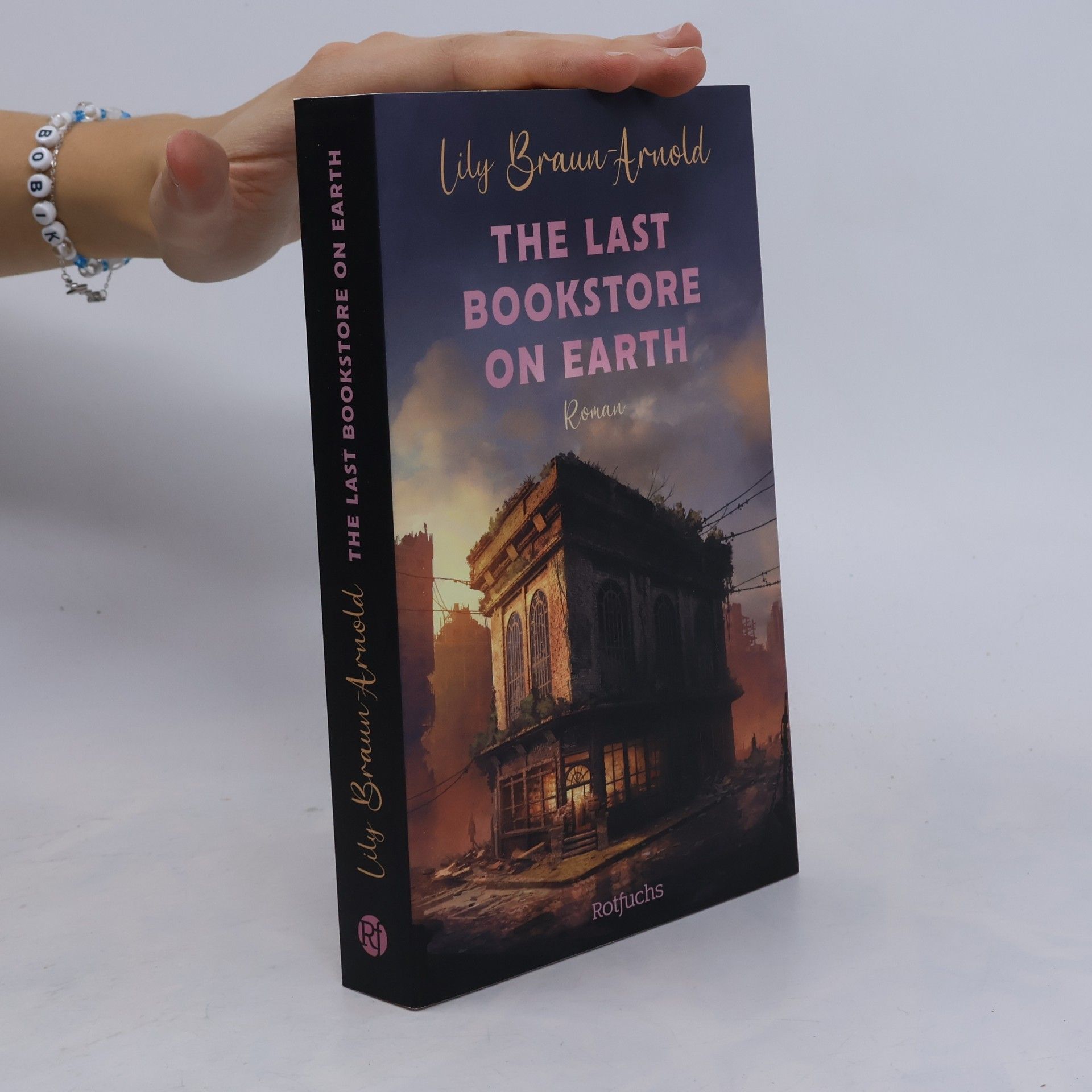 Lily Braun-Arnold The Last Bookstore on Earth