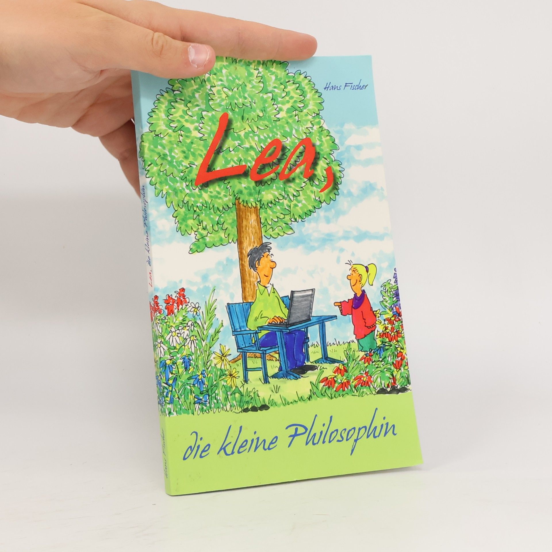 Hans E. Fischer Lea, die kleine Philosophin