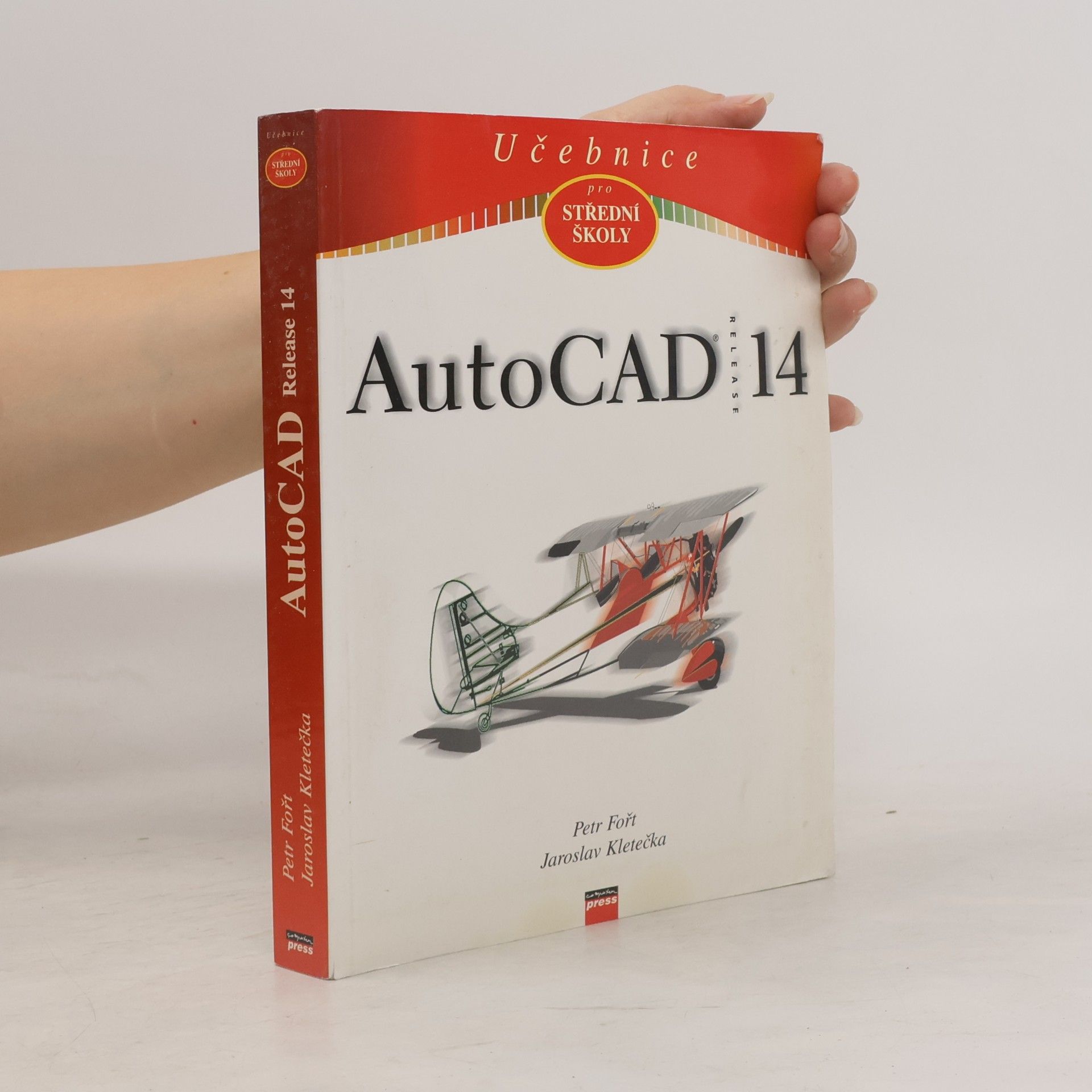 Jaroslav Kletečka AutoCAD Release 14 - učebnice pro střední školy