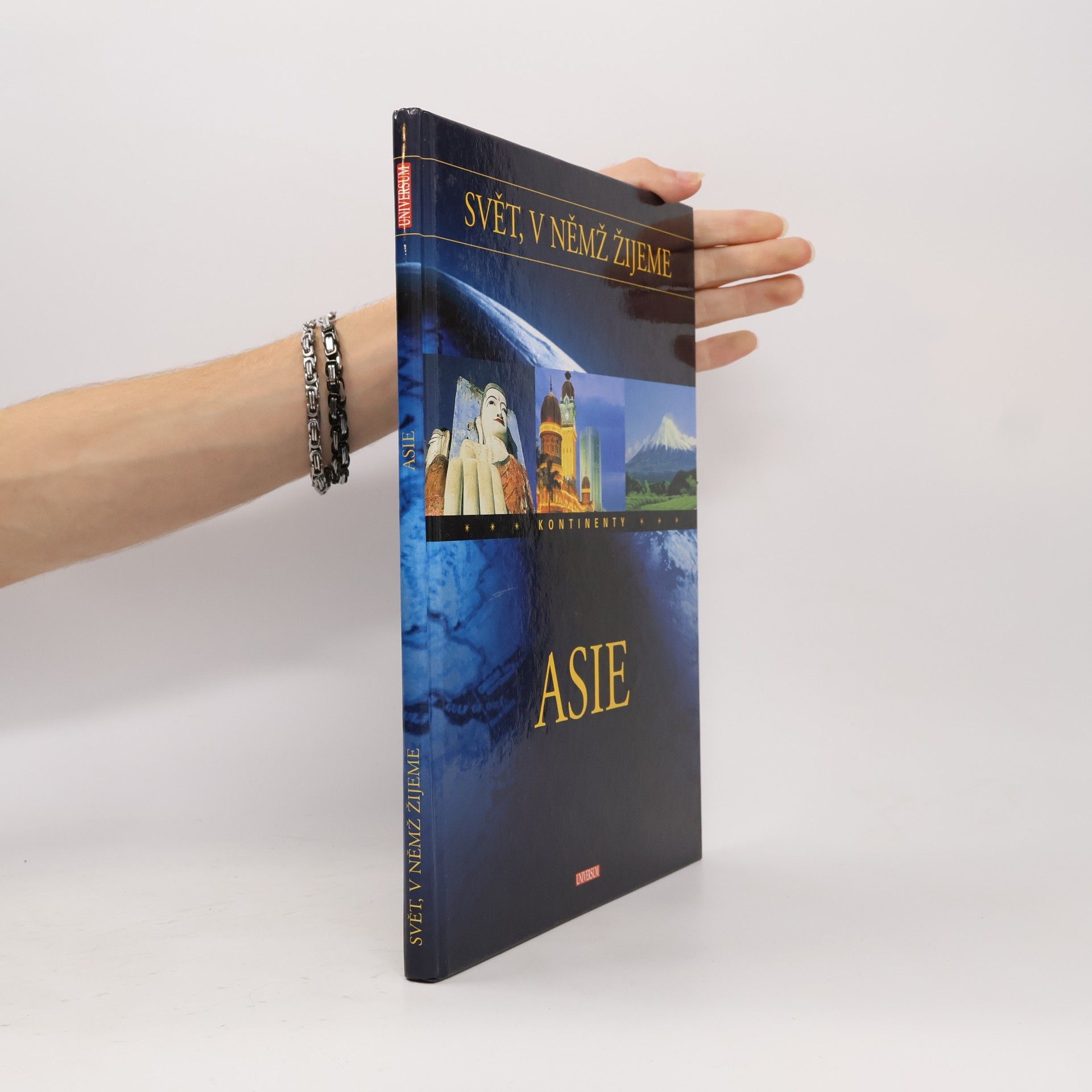 Kolektiv autorů Svět, v němž žijeme: Asie