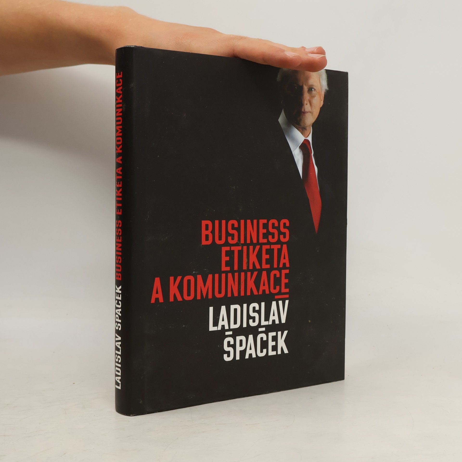Ladislav Špaček Business etiketa a komunikace