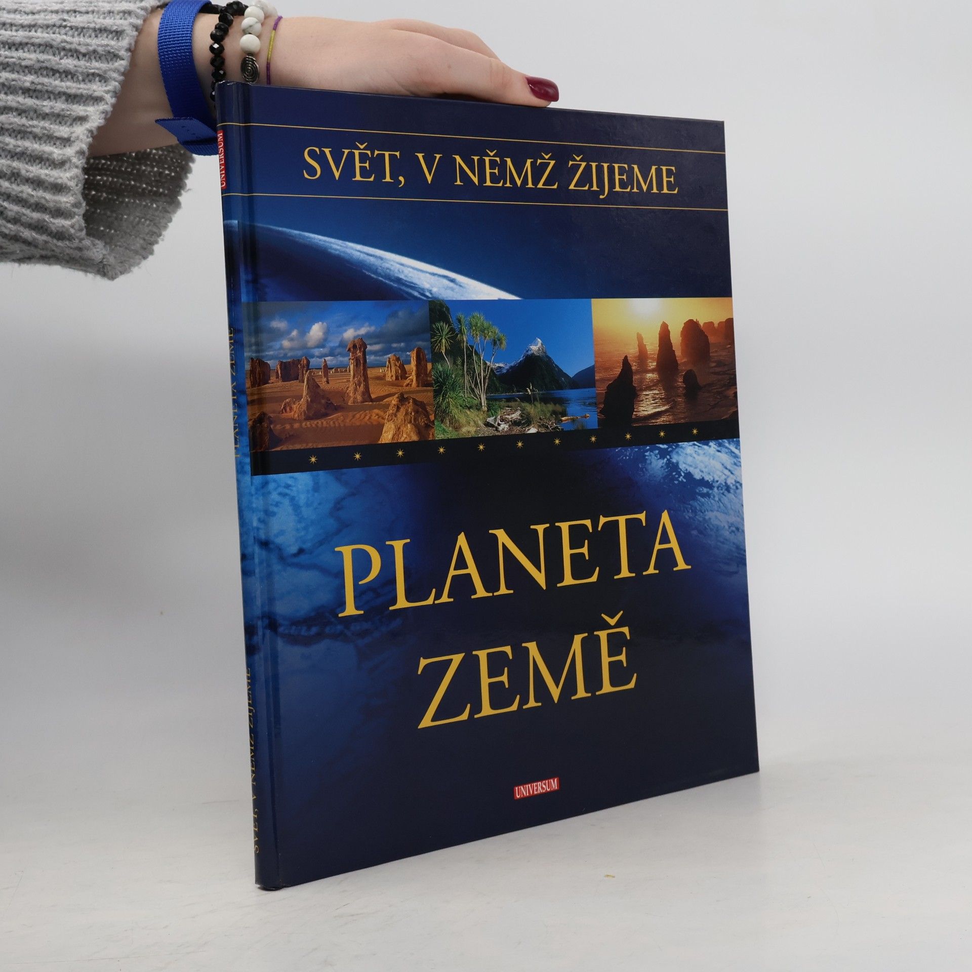 Svět, v němž žijeme: Planeta Země