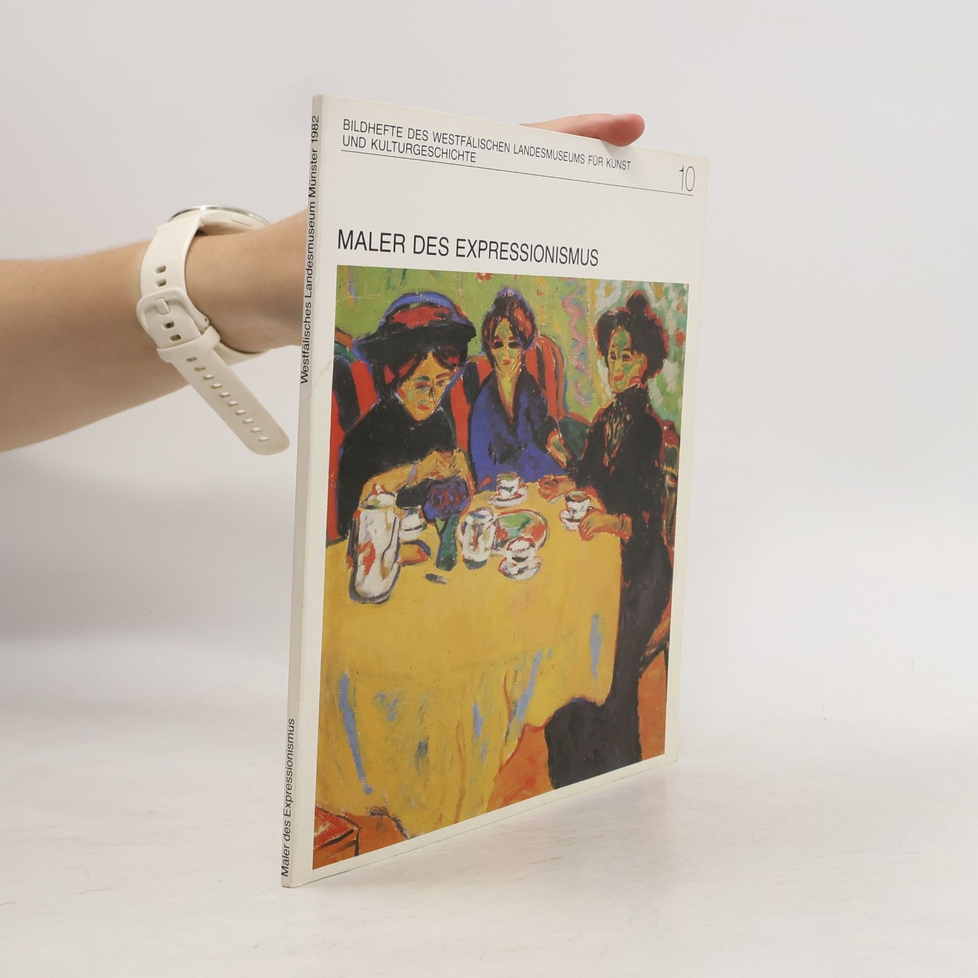 Bildhefte des Westfälischen Landesmuseums für Kunst und Kulturgeschichte - 10: Maler des Expressionismus