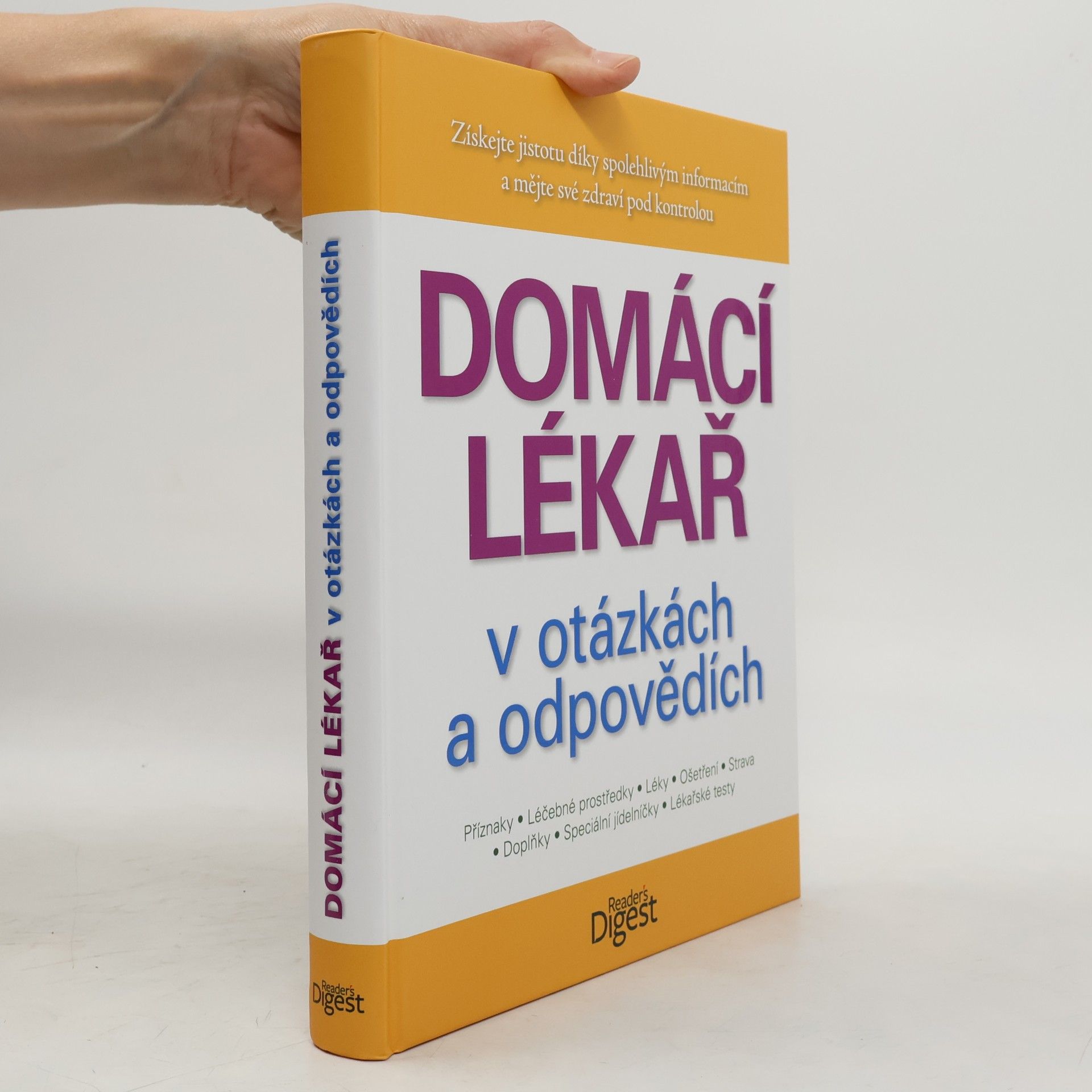 Debra L. Gordon Domácí lékař v otázkách a odpovědích: Příznaky, léčebné prostředky, léky, ošetření, strava, doplňky, speciální jídelníčky, lékařské testy