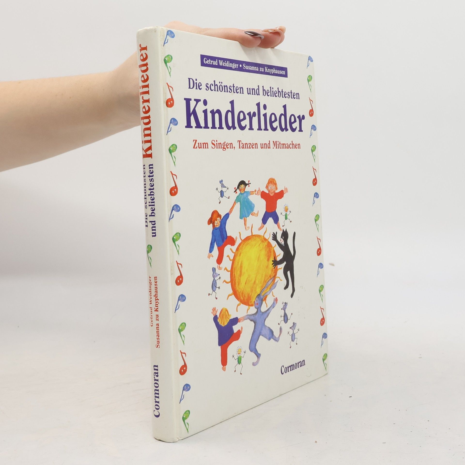 Autorenkollektiv Die schönsten und beliebtesten Kinderlieder