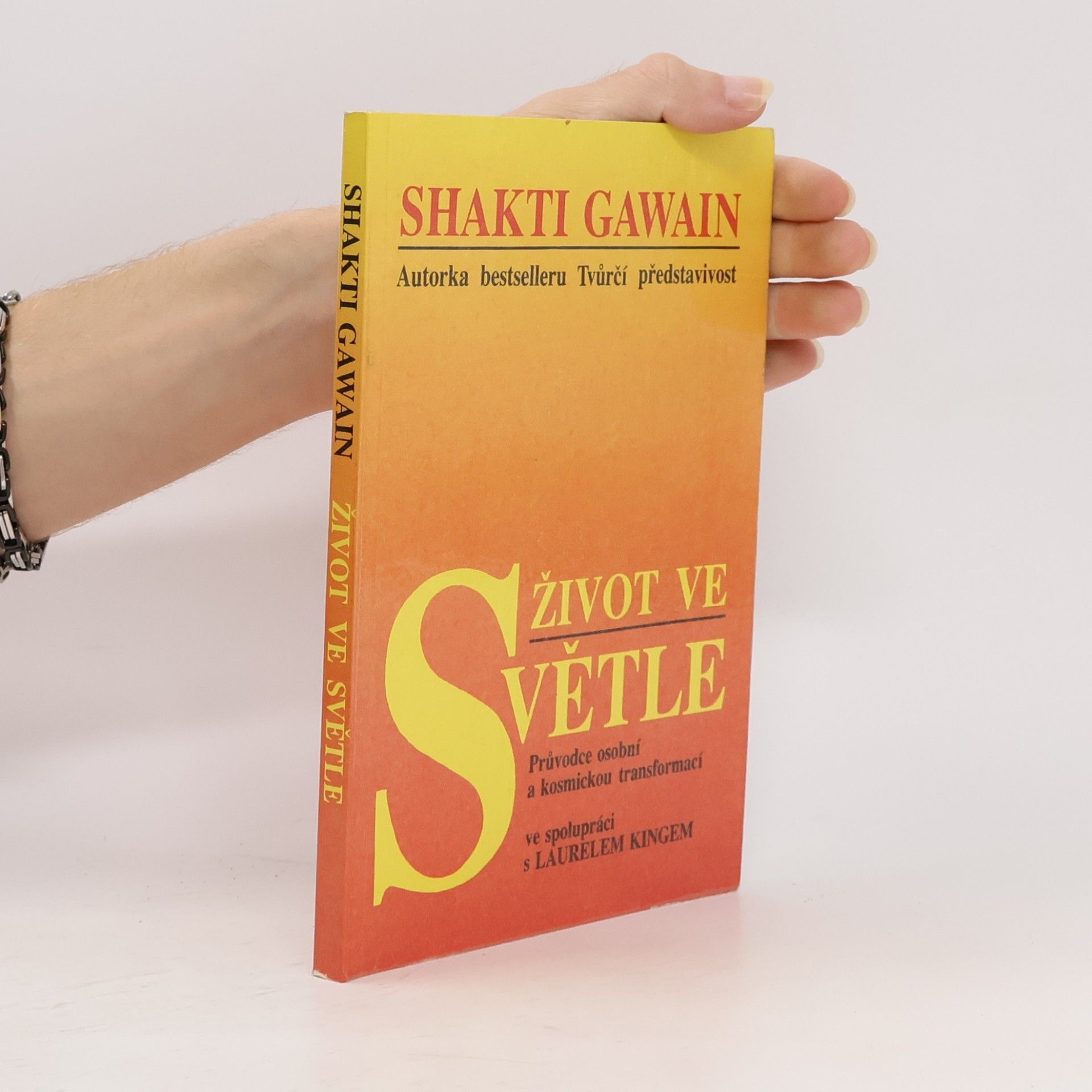 Shakti Gawain Život ve světle