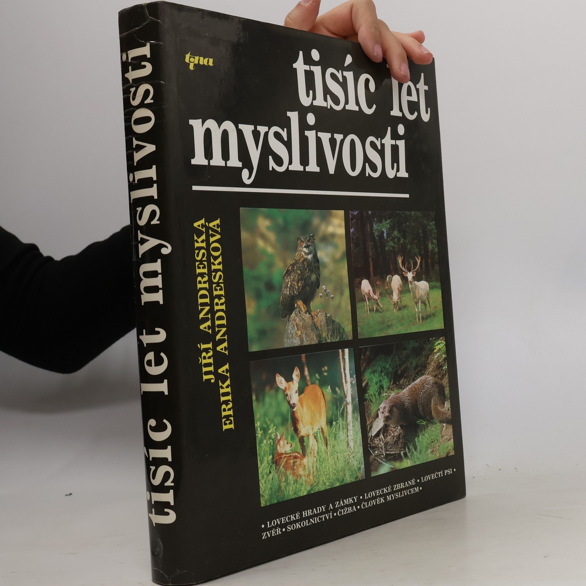 Erika Andresková Tisíc let myslivosti
