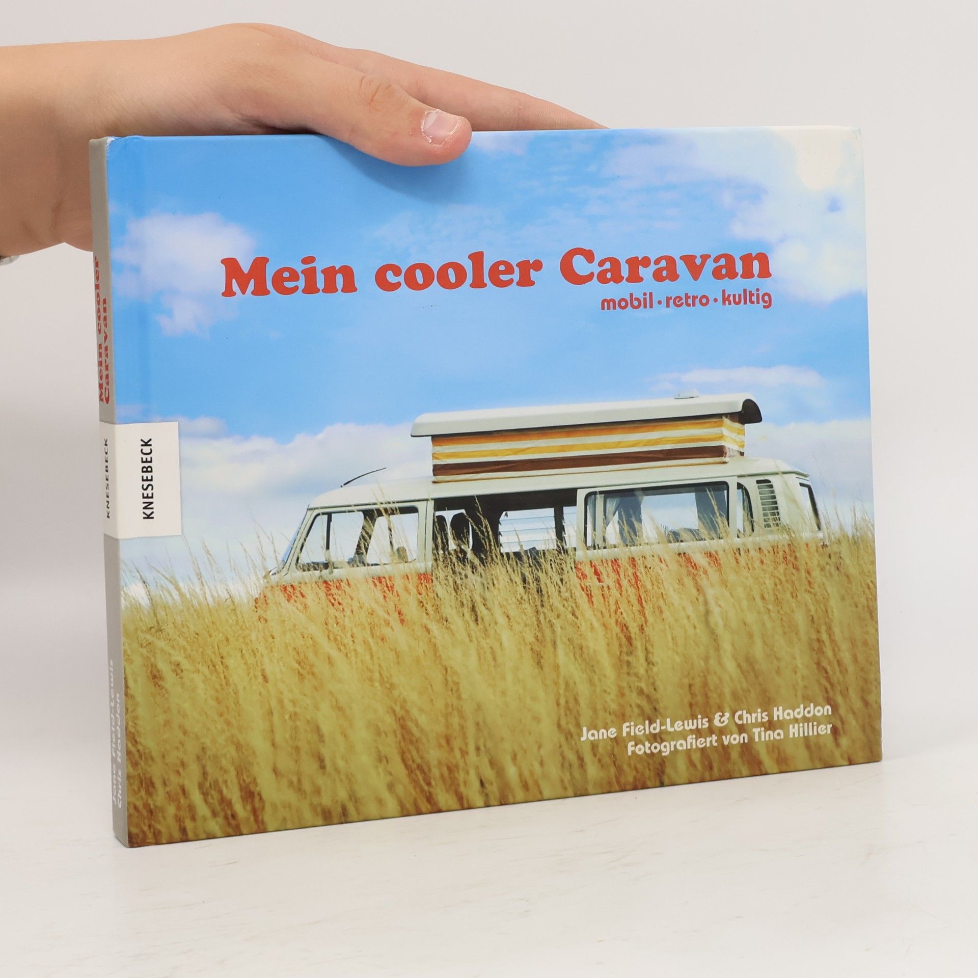 Jane Field-Lewis Mein cooler Caravan