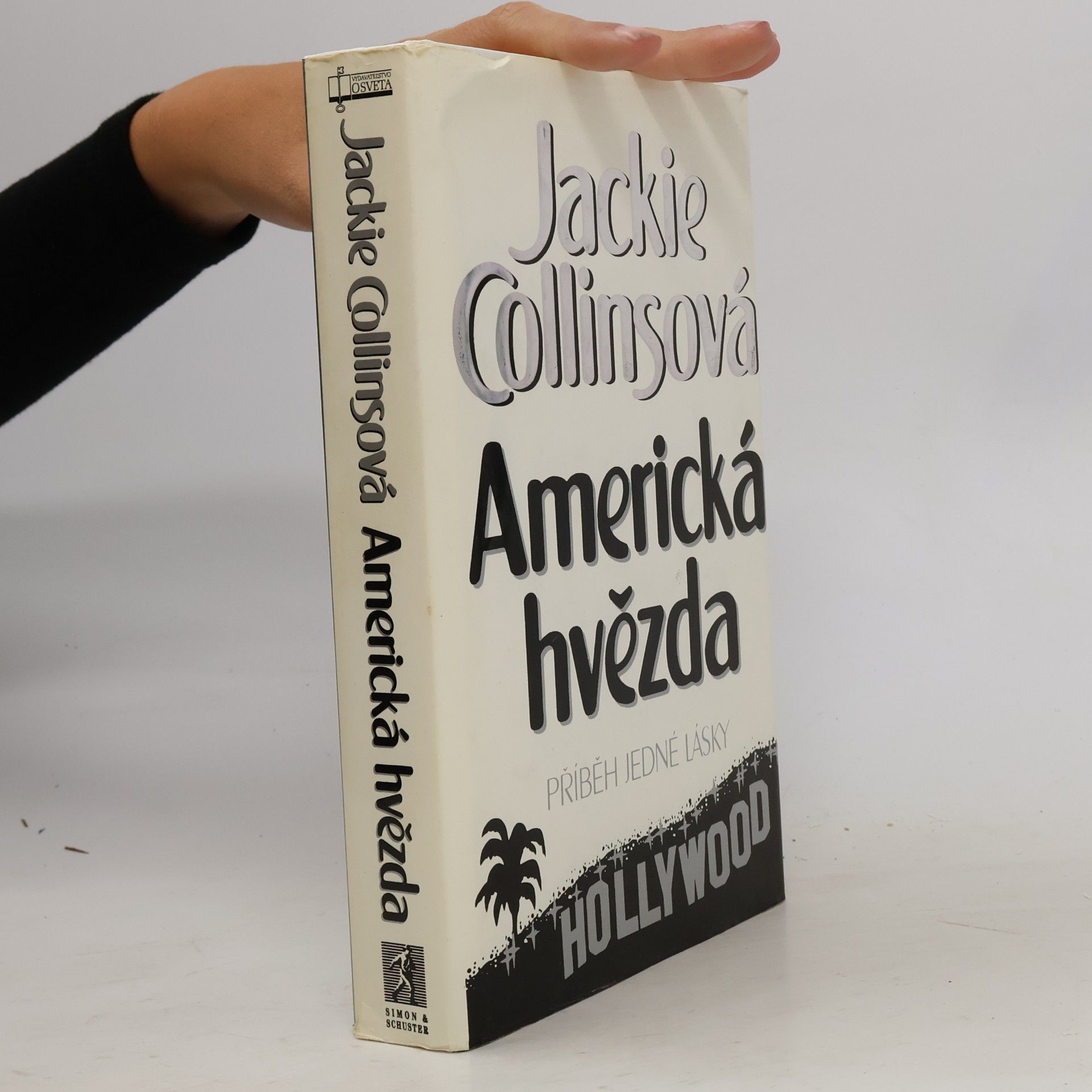 Jackie Collins Americká hvězda. Příběh jedné lásky