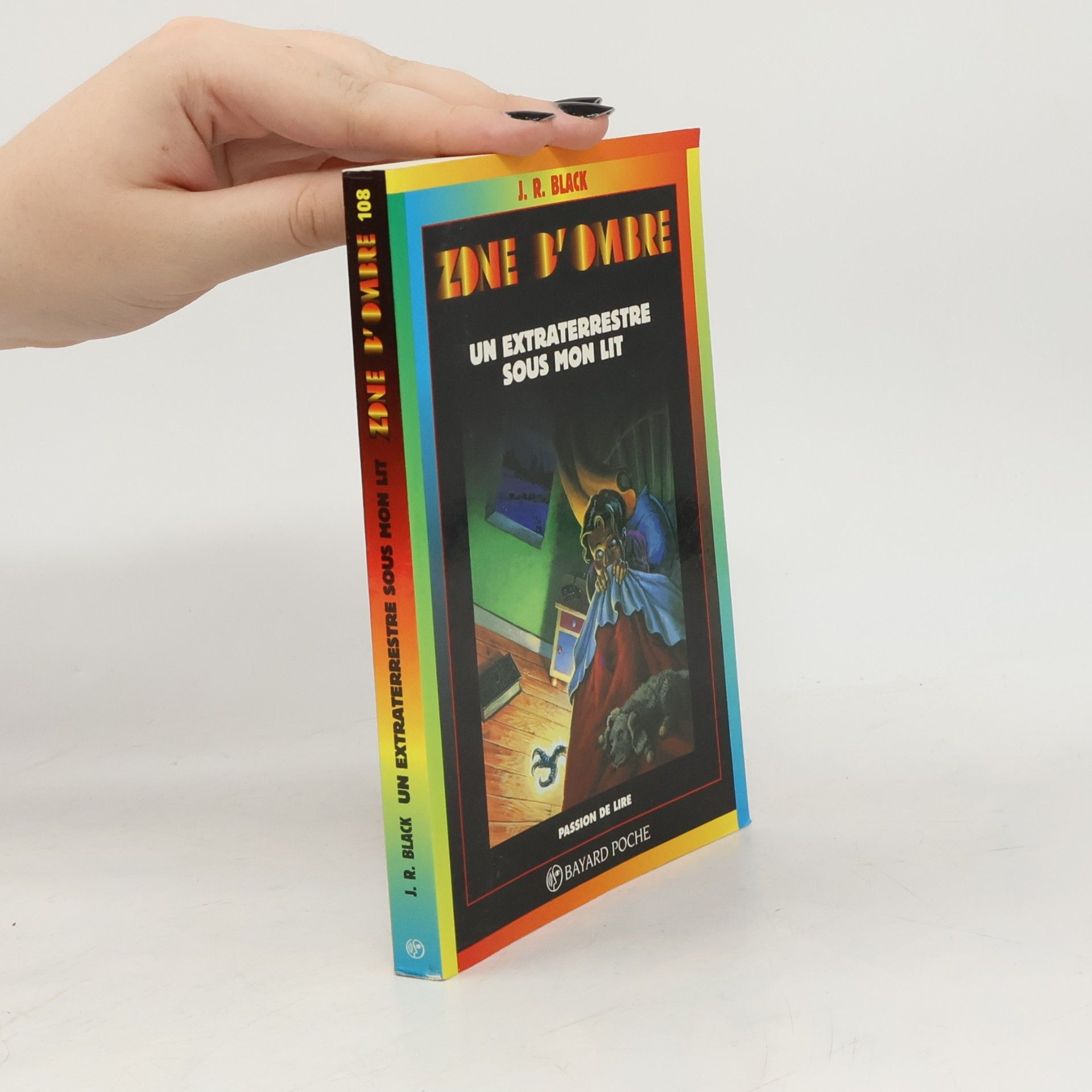 R. J. M. Blackett Zone d'ombre - 108: Un extraterrestre sous mon lit