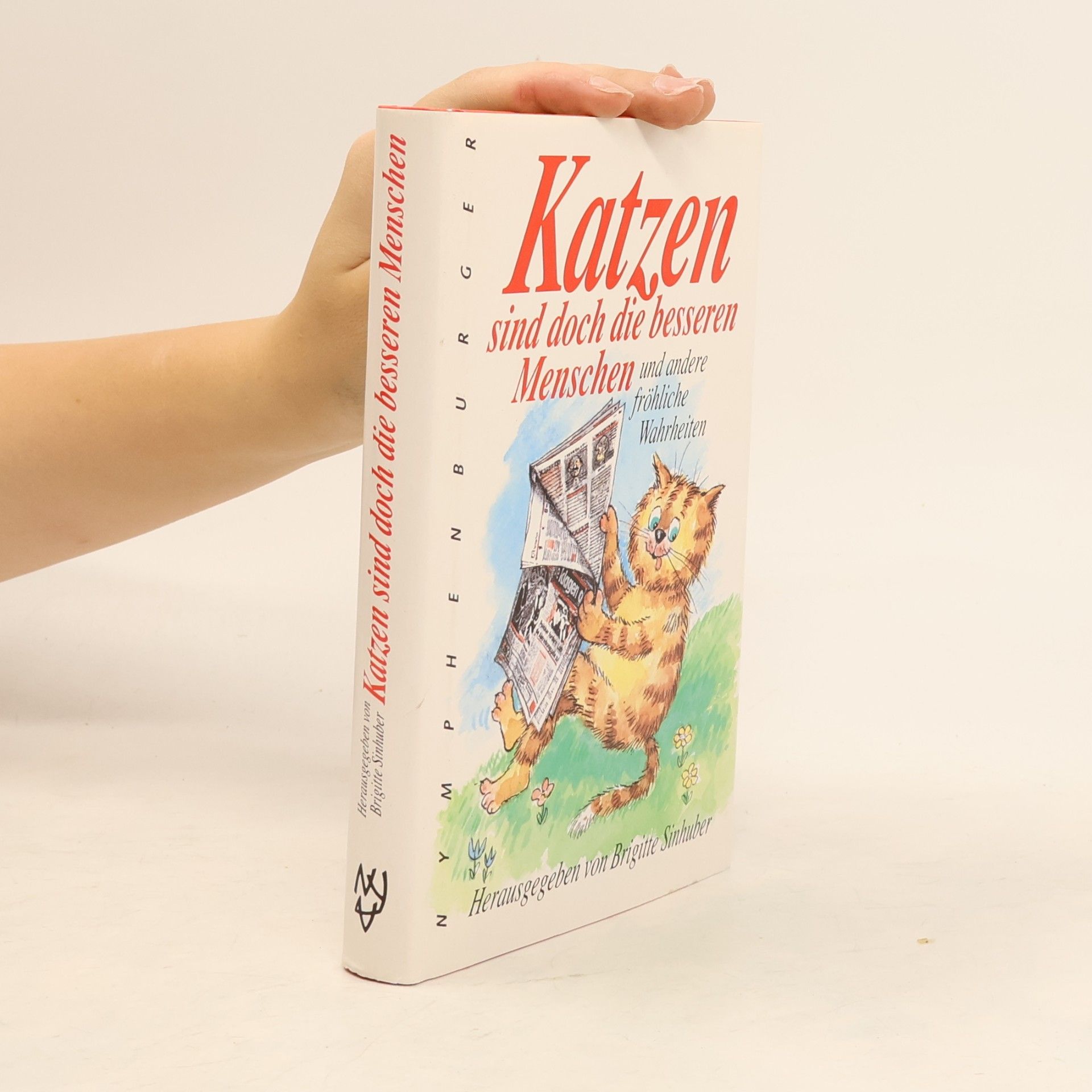 Brigitte Sinhuber Katzen sind doch die besseren Menschen und andere fröhliche Wahrheiten