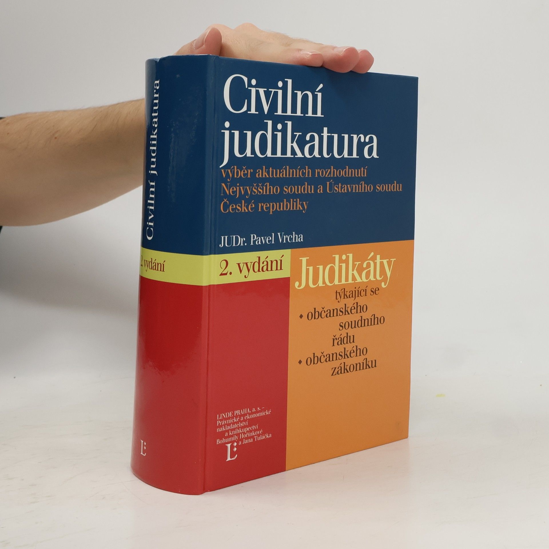Civilní judikatura : výběr aktuálních rozhodnutí Nejvyššího soudu a Ústavního soudu České republiky : judikáty týkající se občanského soudního řádu a občanského zákoníku