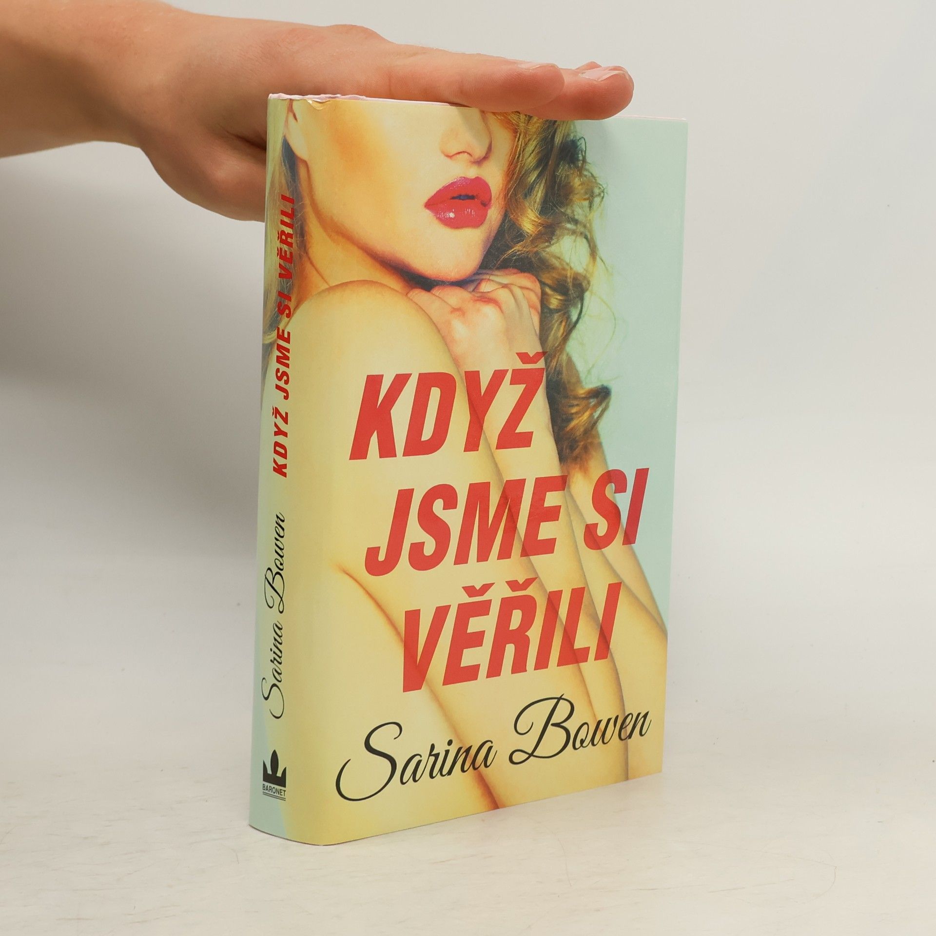 Sarina Bowen Když jsme si věřili