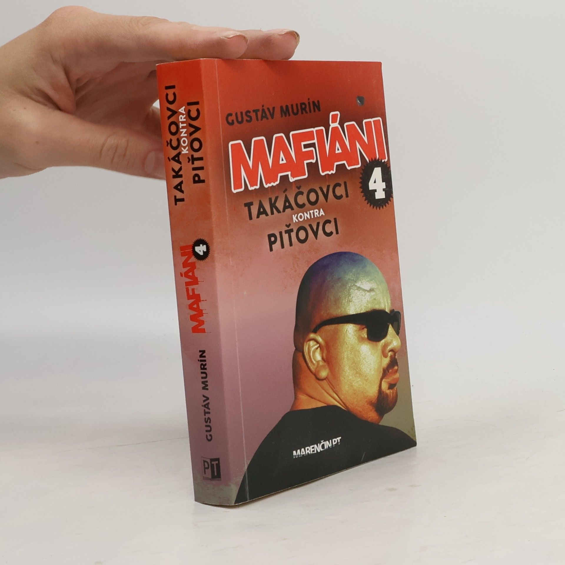 Gustáv Murín Mafiáni 4 – Takáčovci