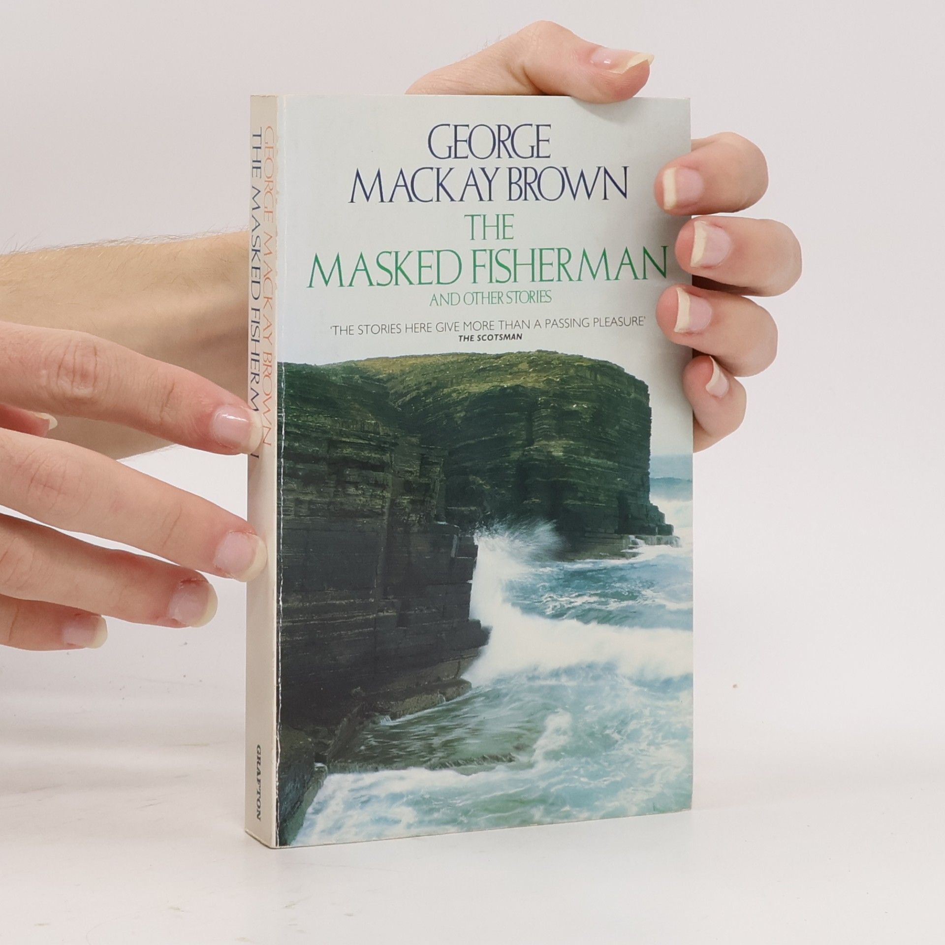George Mackay Brown The Masked Fisherman and Other Stories