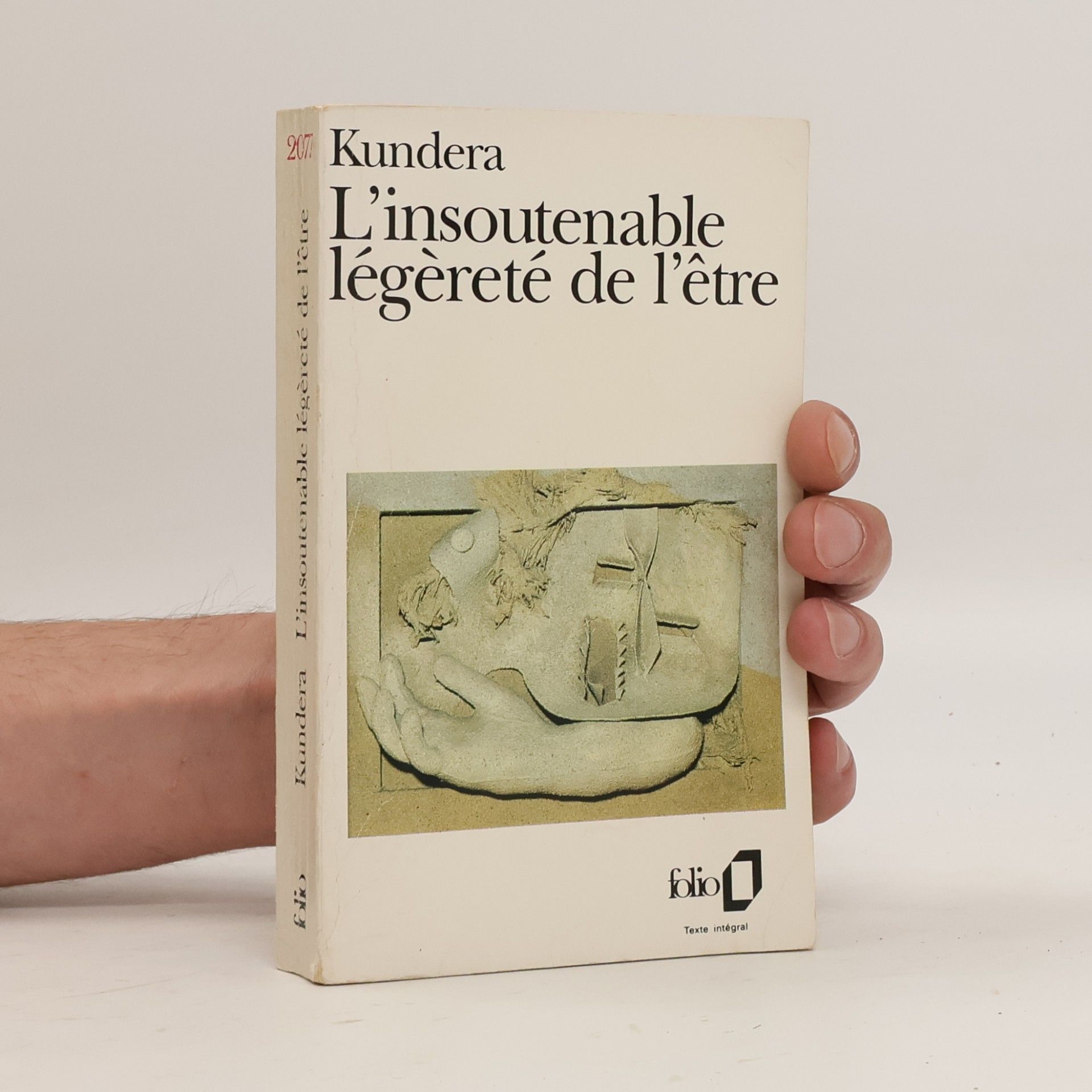 Milan Kundera L'insoutenable légèreté de l'être