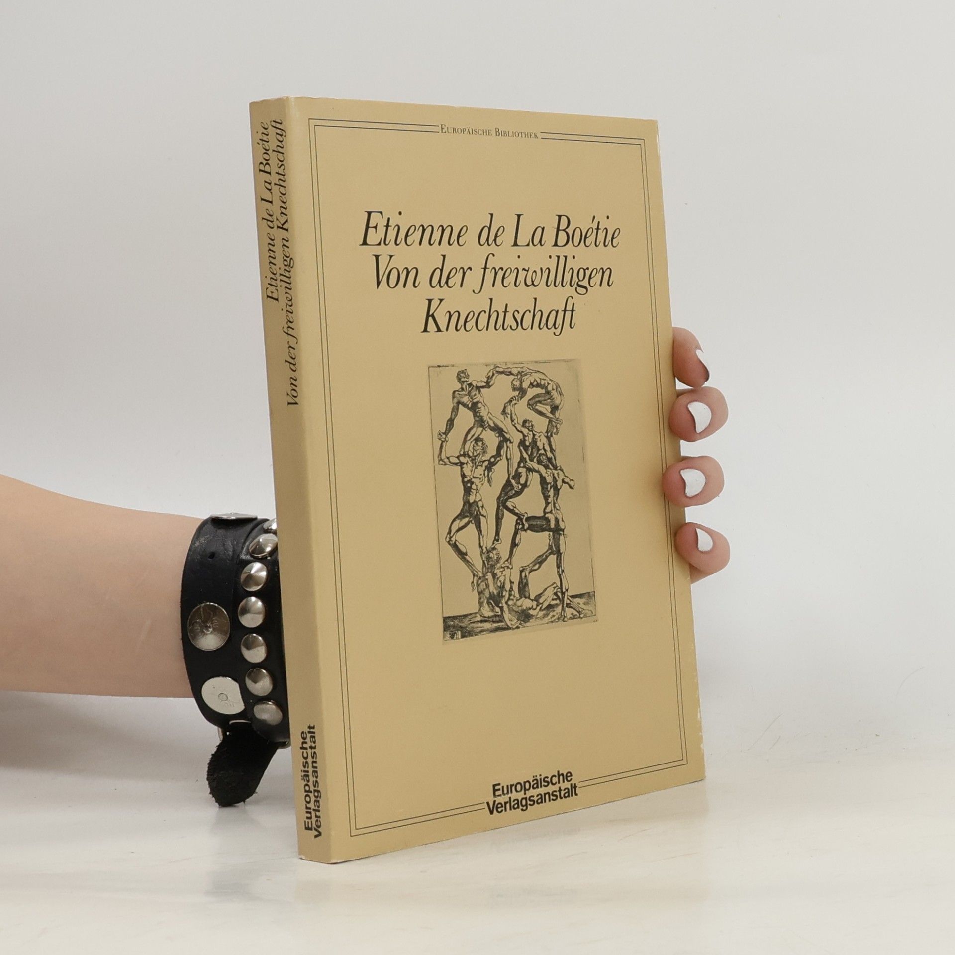 Étienne de La Boétie Etienne de LaBoe͏̈tie, Von der freiwilligen Knechtschaft