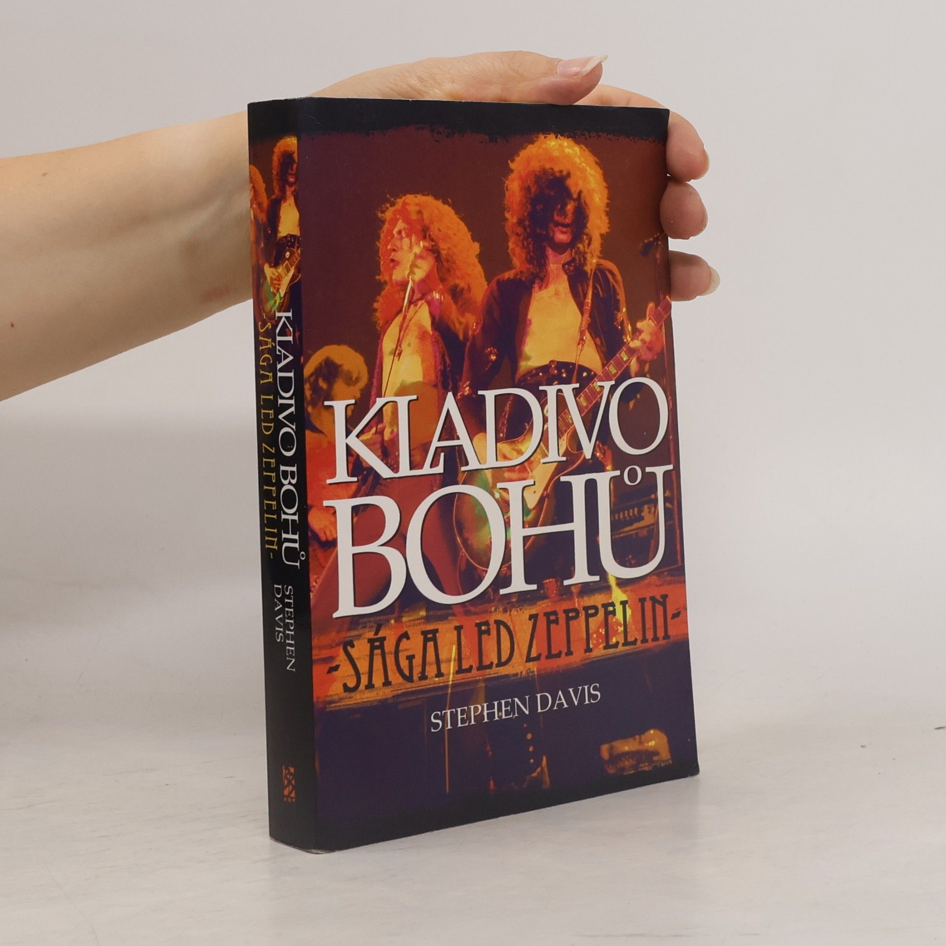 Stephen Davis Kladivo bohů. Sága Led Zeppelin.