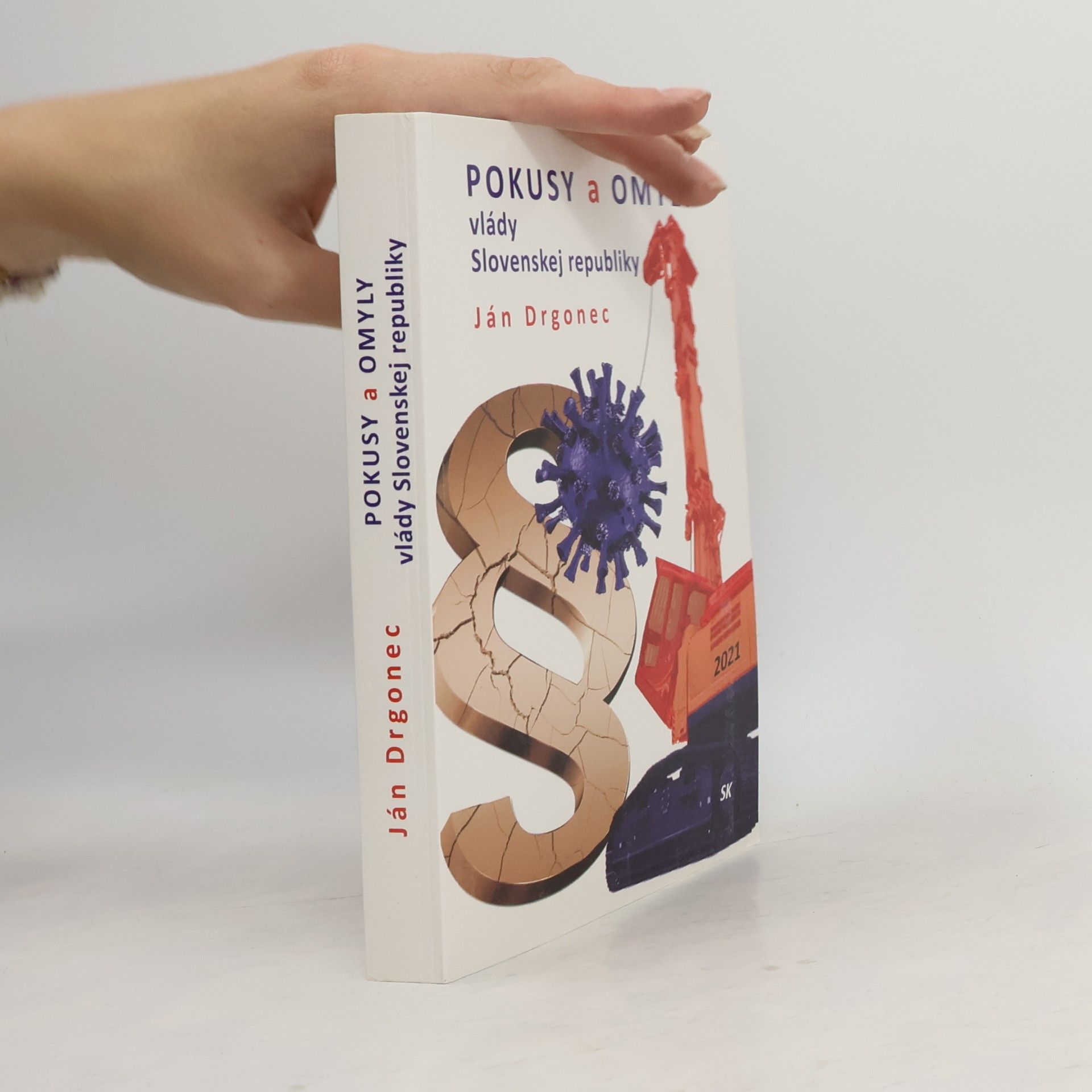 Pokusy a omyly vlády Slovenskej republiky
