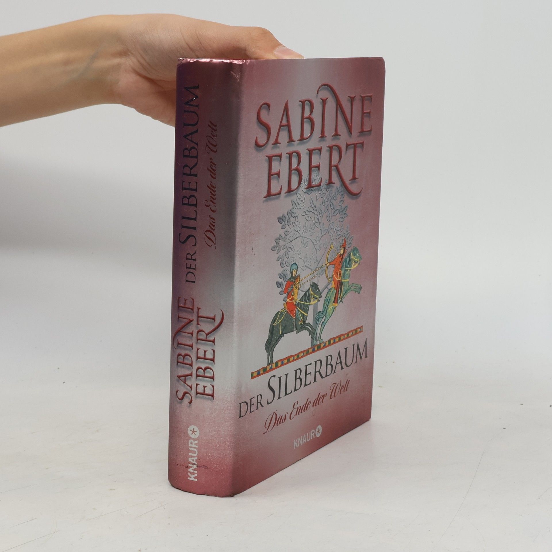 Sabine Ebert Der Silberbaum. Das Ende der Welt
