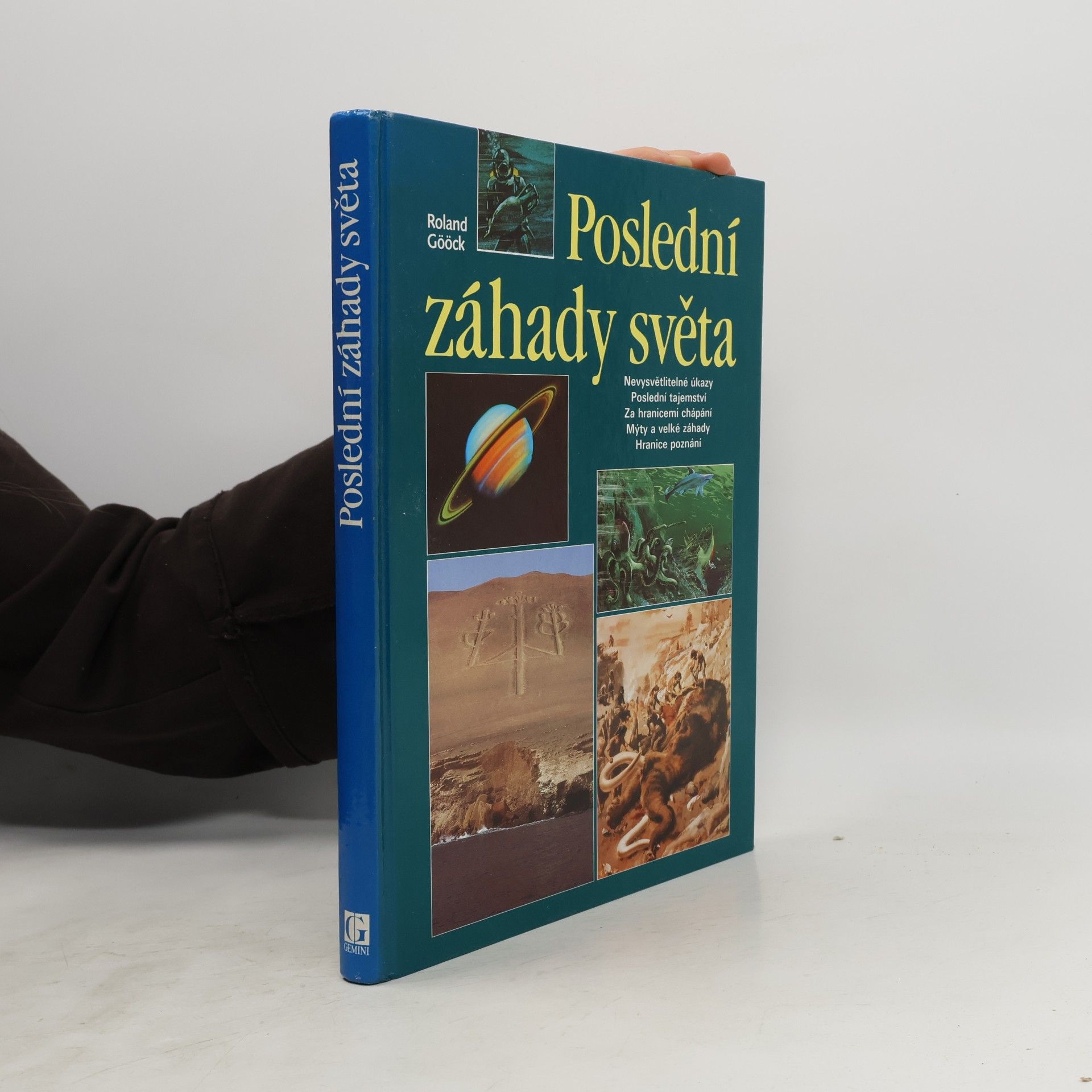 Roland Gööck Poslední záhady světa
