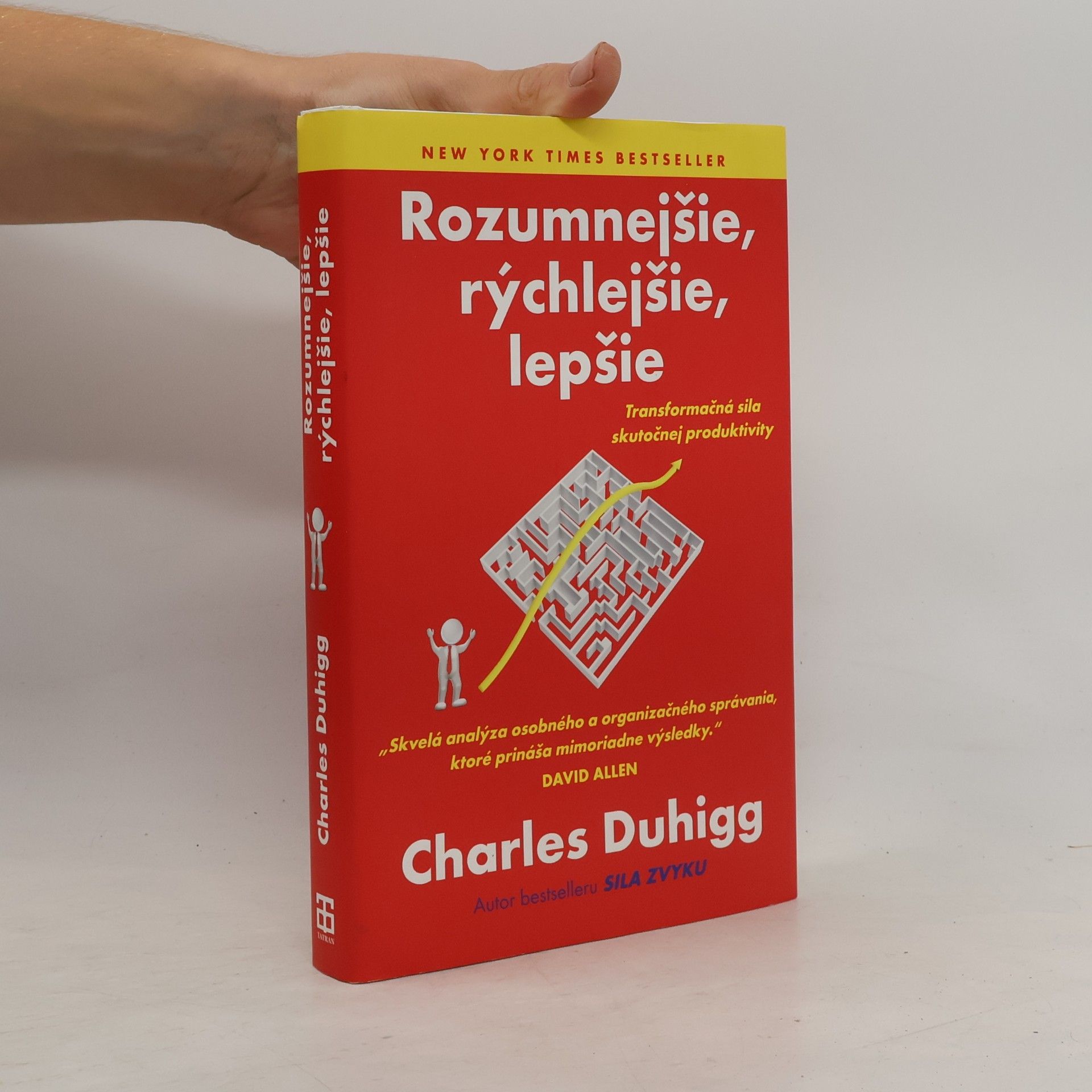 Charles Duhigg Rozumnejšie, rýchlejšie, lepšie