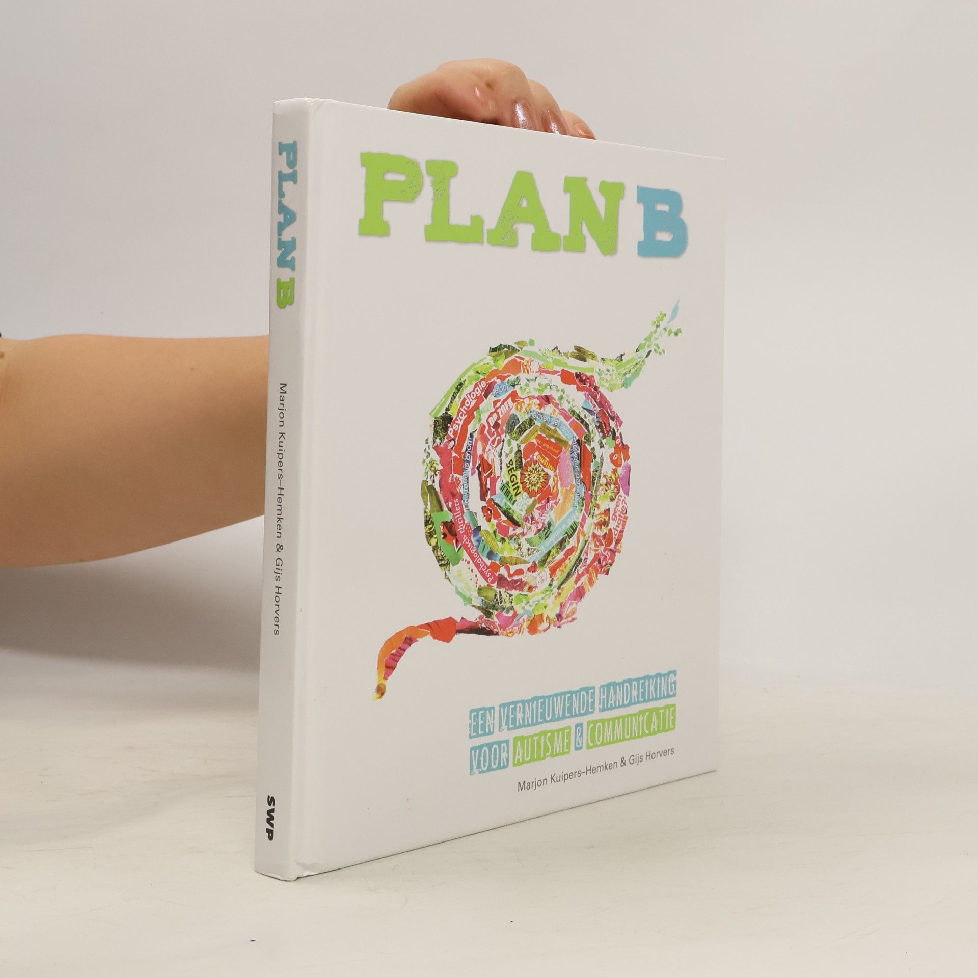 Gijs Horvers Plan B: een vernieuwende handreiking voor autisme & communicatie