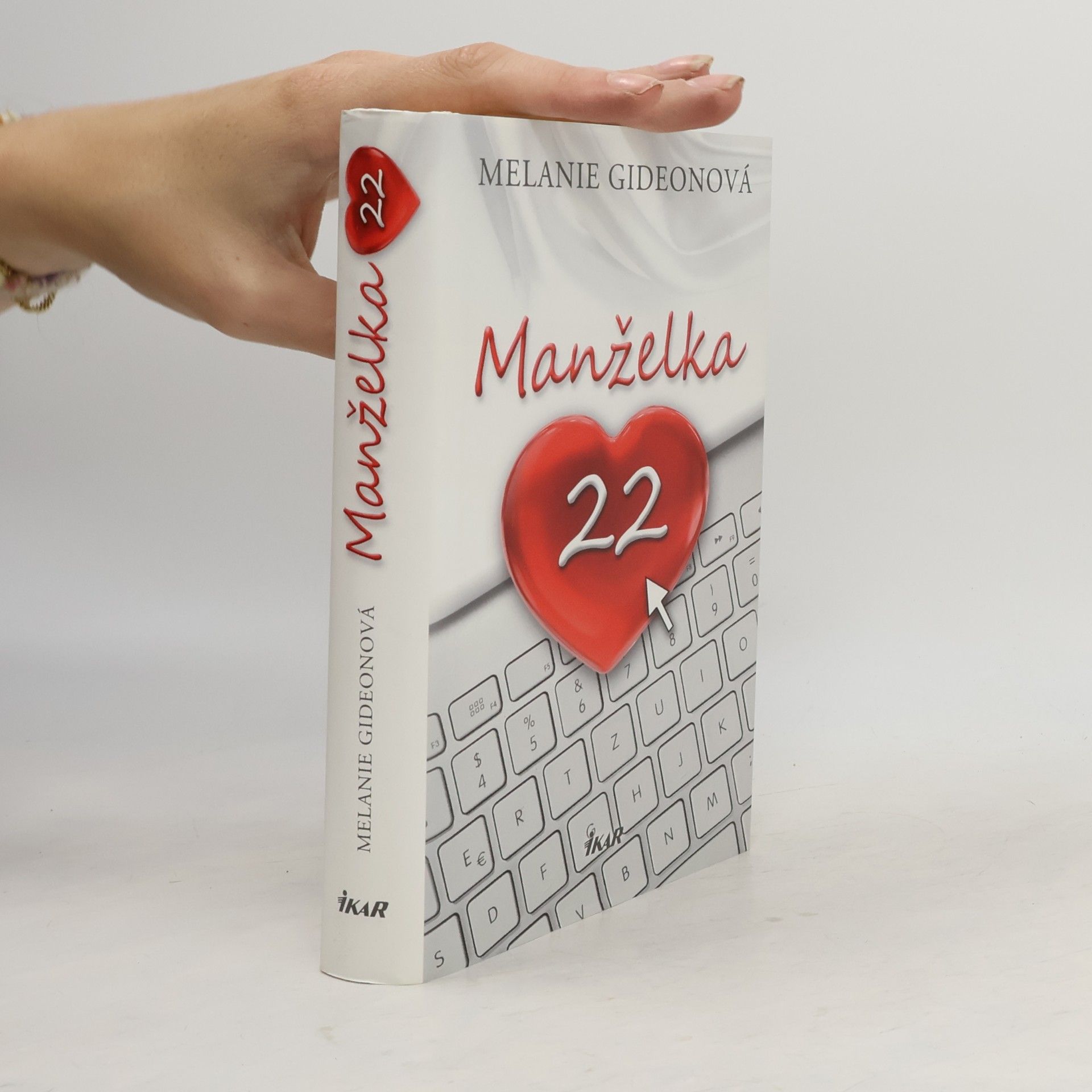 Melanie Gideon Manželka 22
