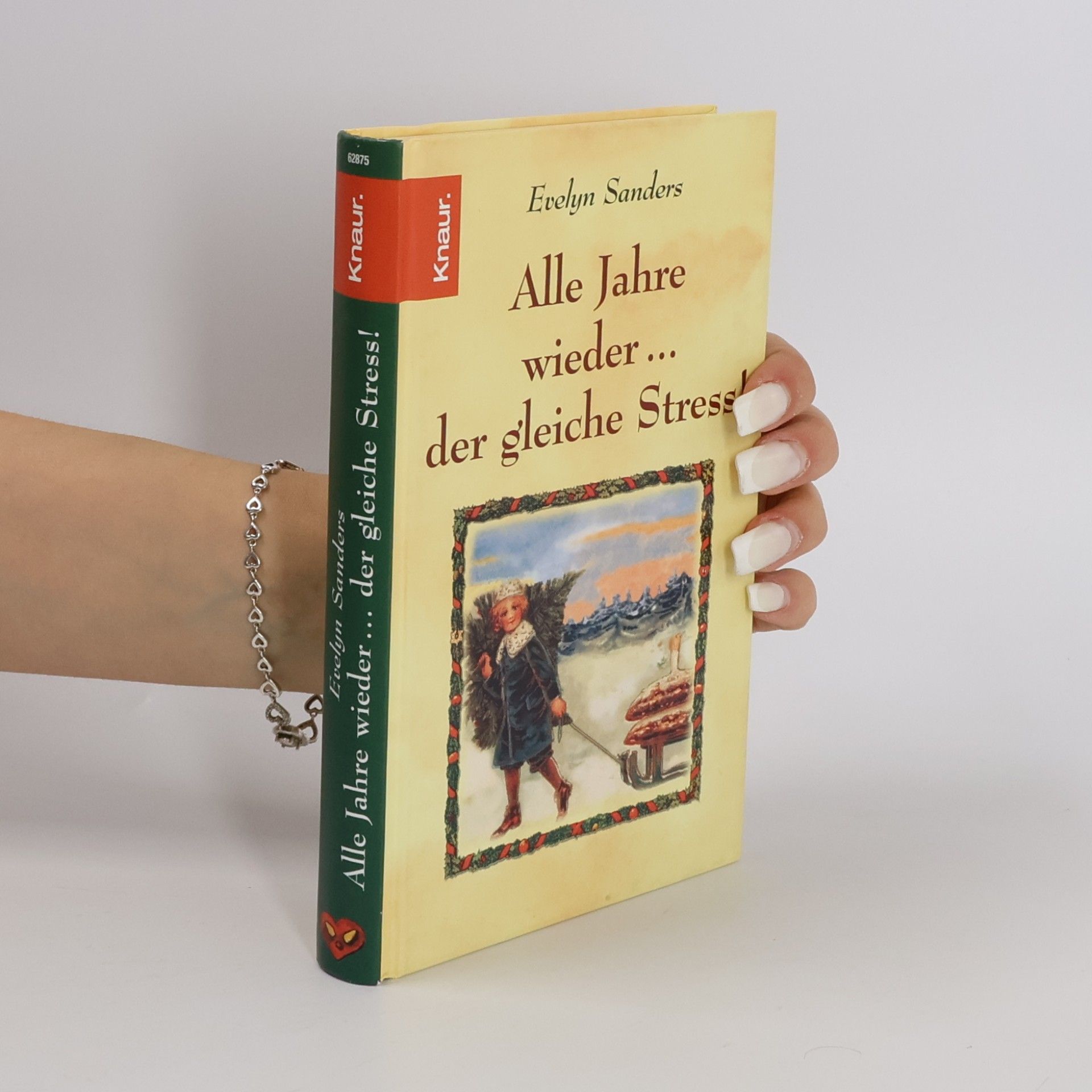Evelyn Sanders Alle Jahre wieder ... der gleiche Stress!
