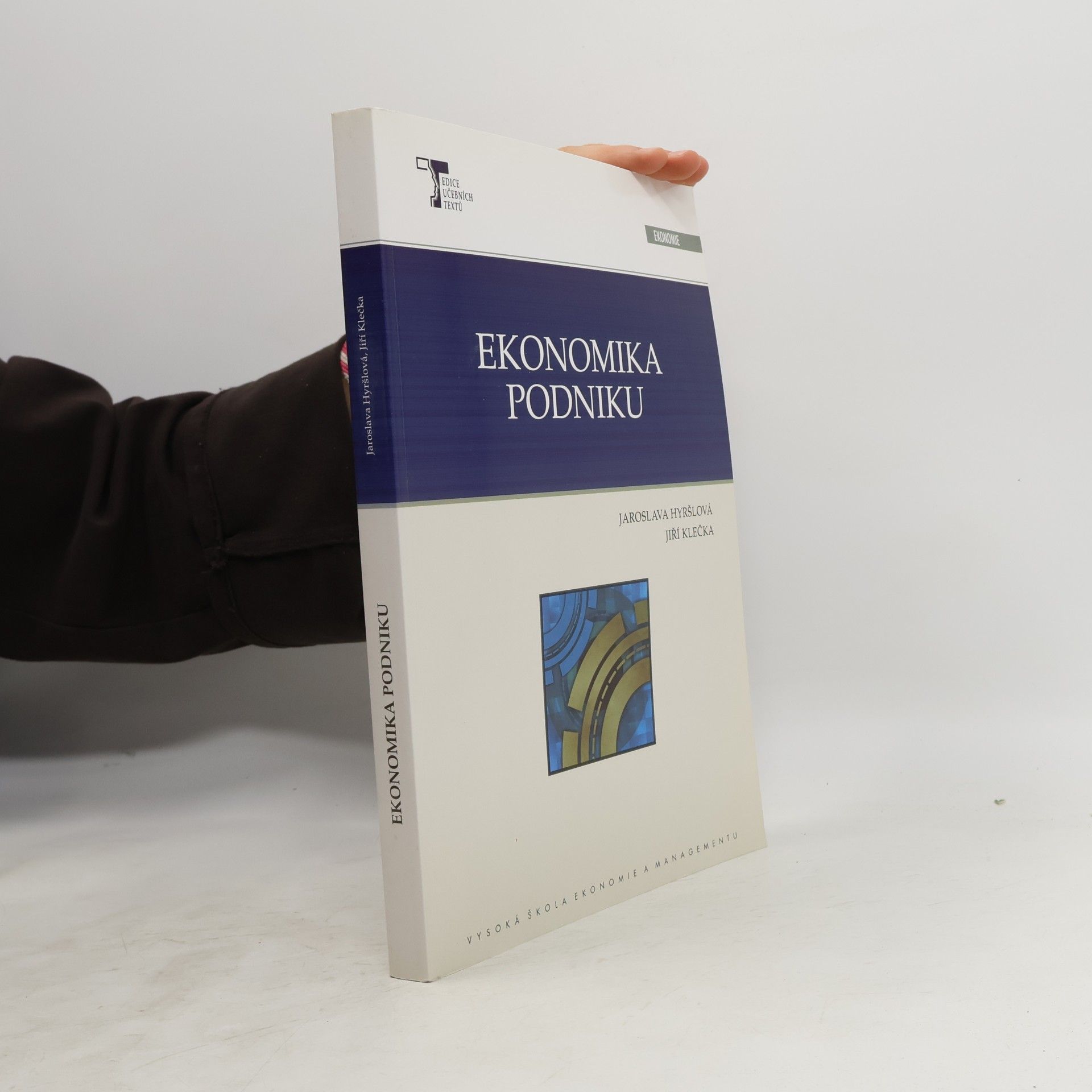 Jaroslava Hyršlová Ekonomika podniku