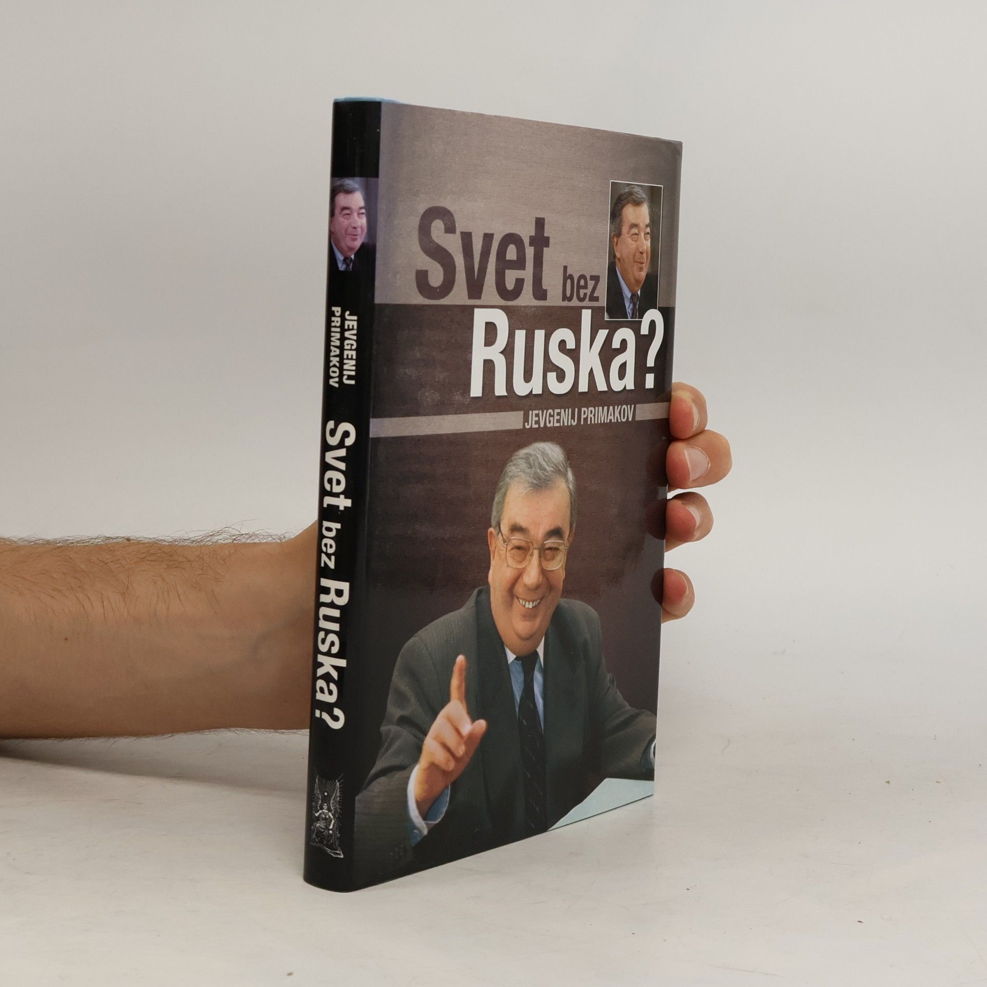 Jevgenij Primakov Svet bez Ruska? - K čomu vedie politická krátkozrakosť