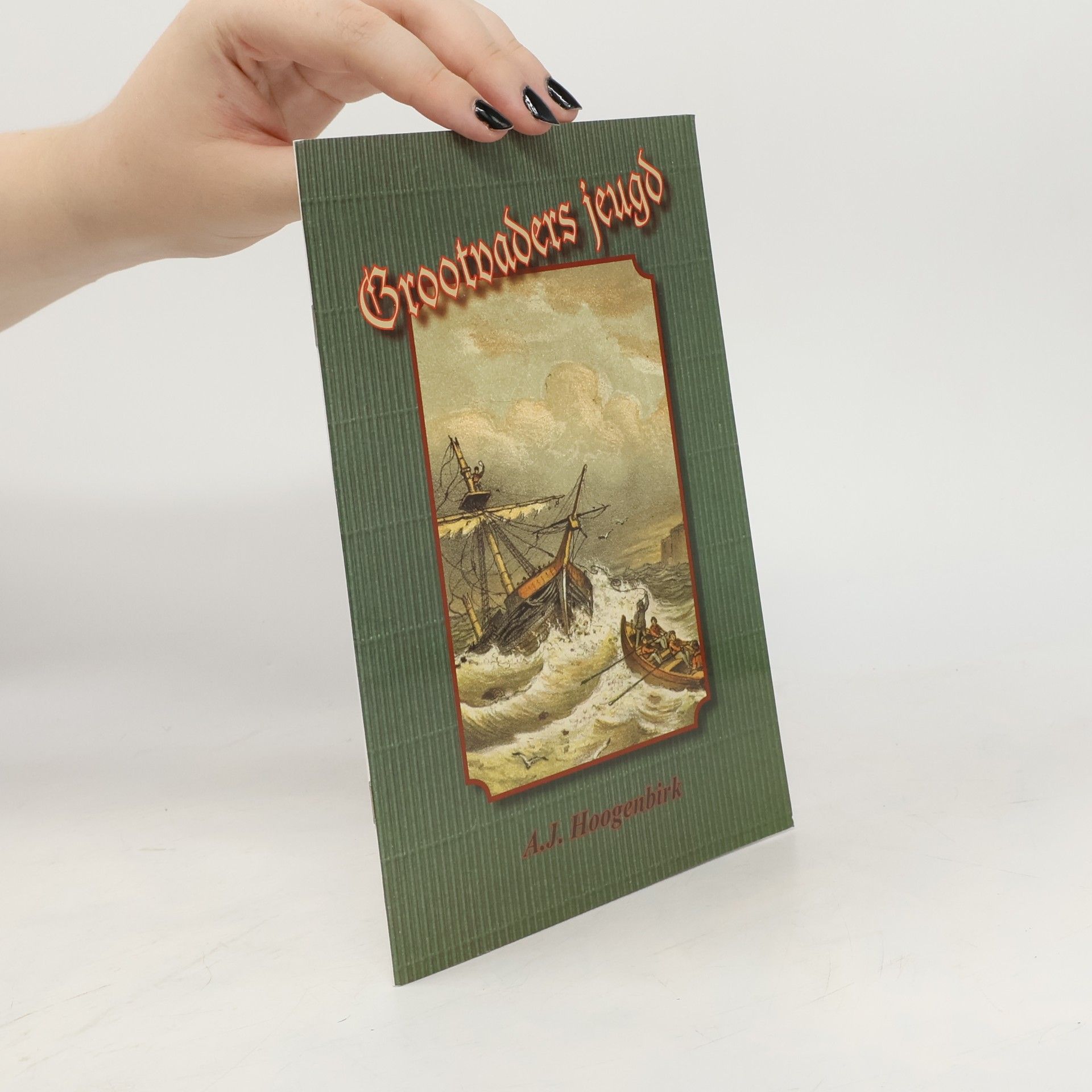 A.J. Hoogenbirk Grootvaders Jeugd