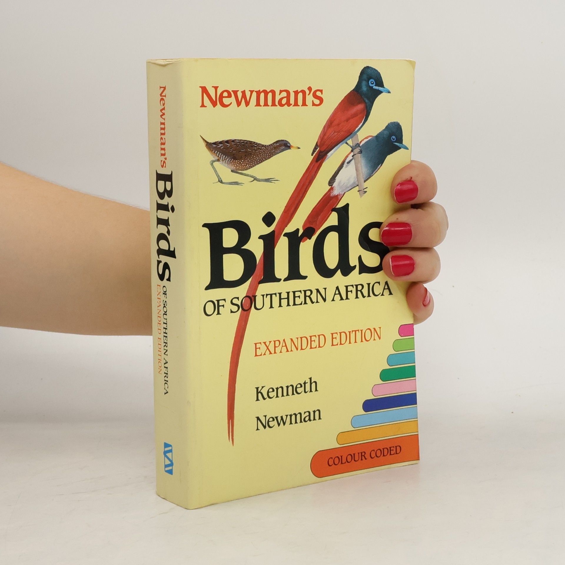 Kenneth Newman Newman's Birds of Southern Africa: Expanded Edition