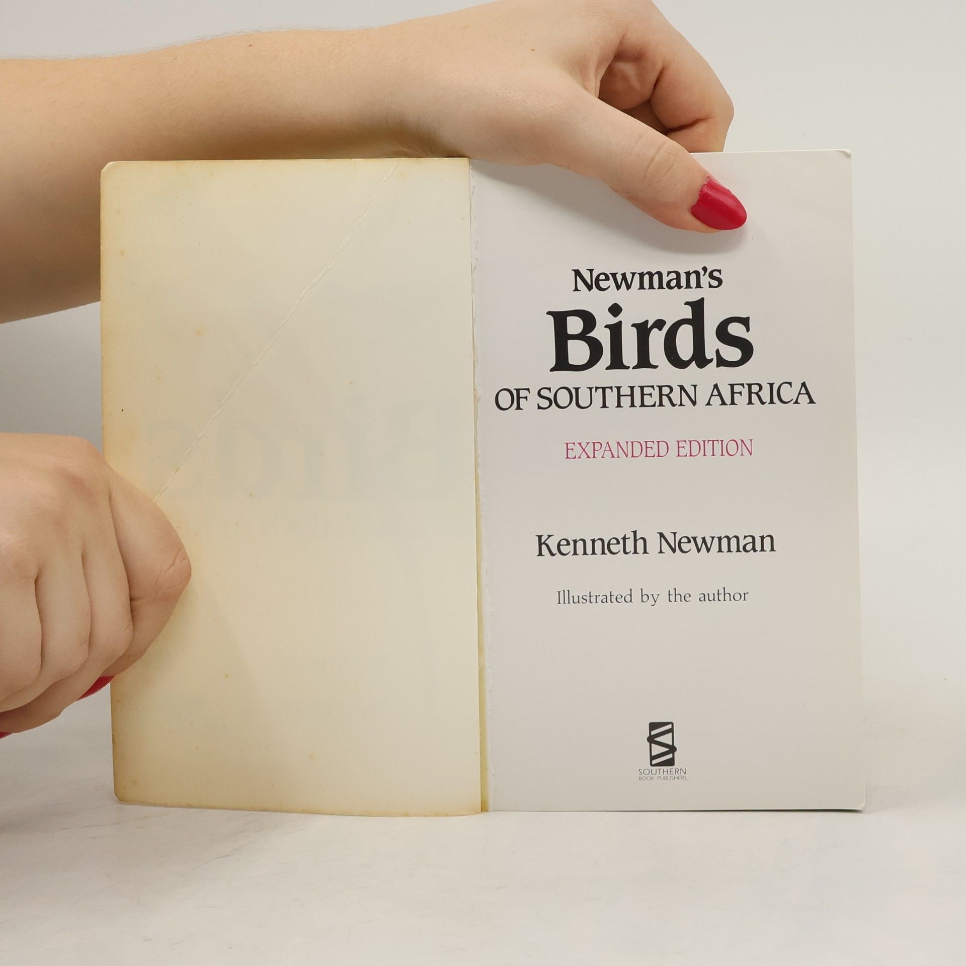 Kenneth Newman Newman's Birds of Southern Africa: Expanded Edition