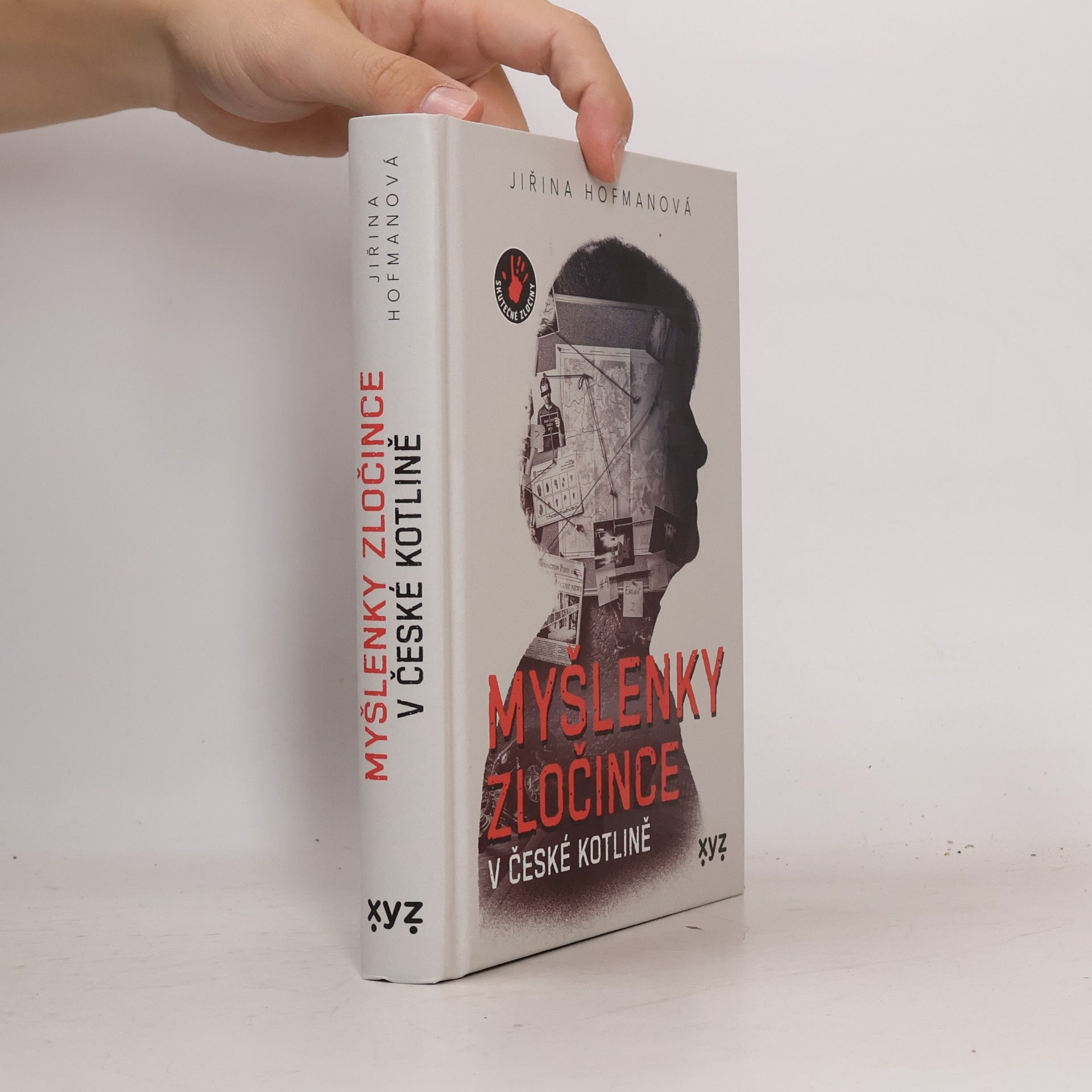 Jiřina Hofmanová Myšlenky zločince v české kotlině