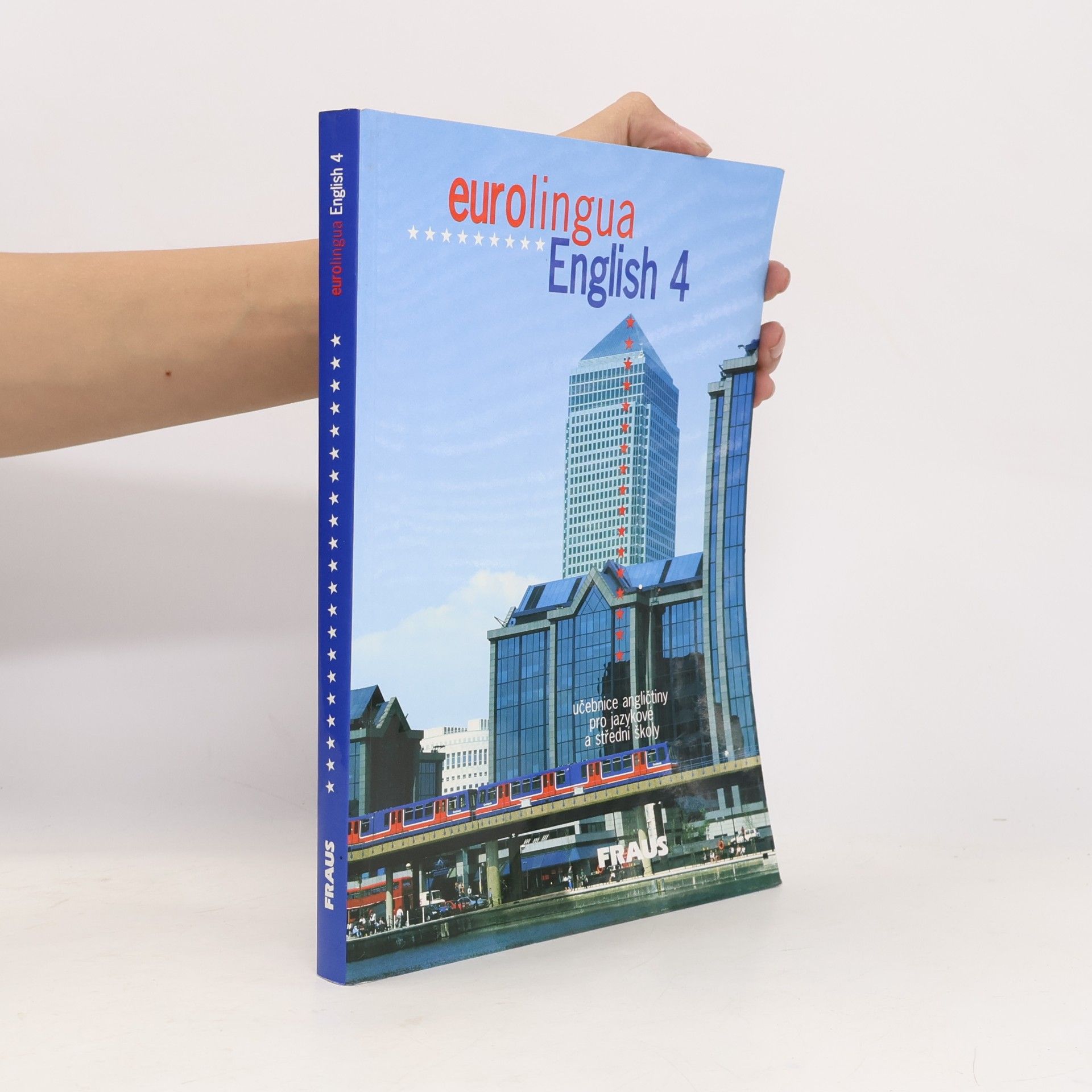 Eurolingua : učebnice angličtiny pro jazykové školy. English 4