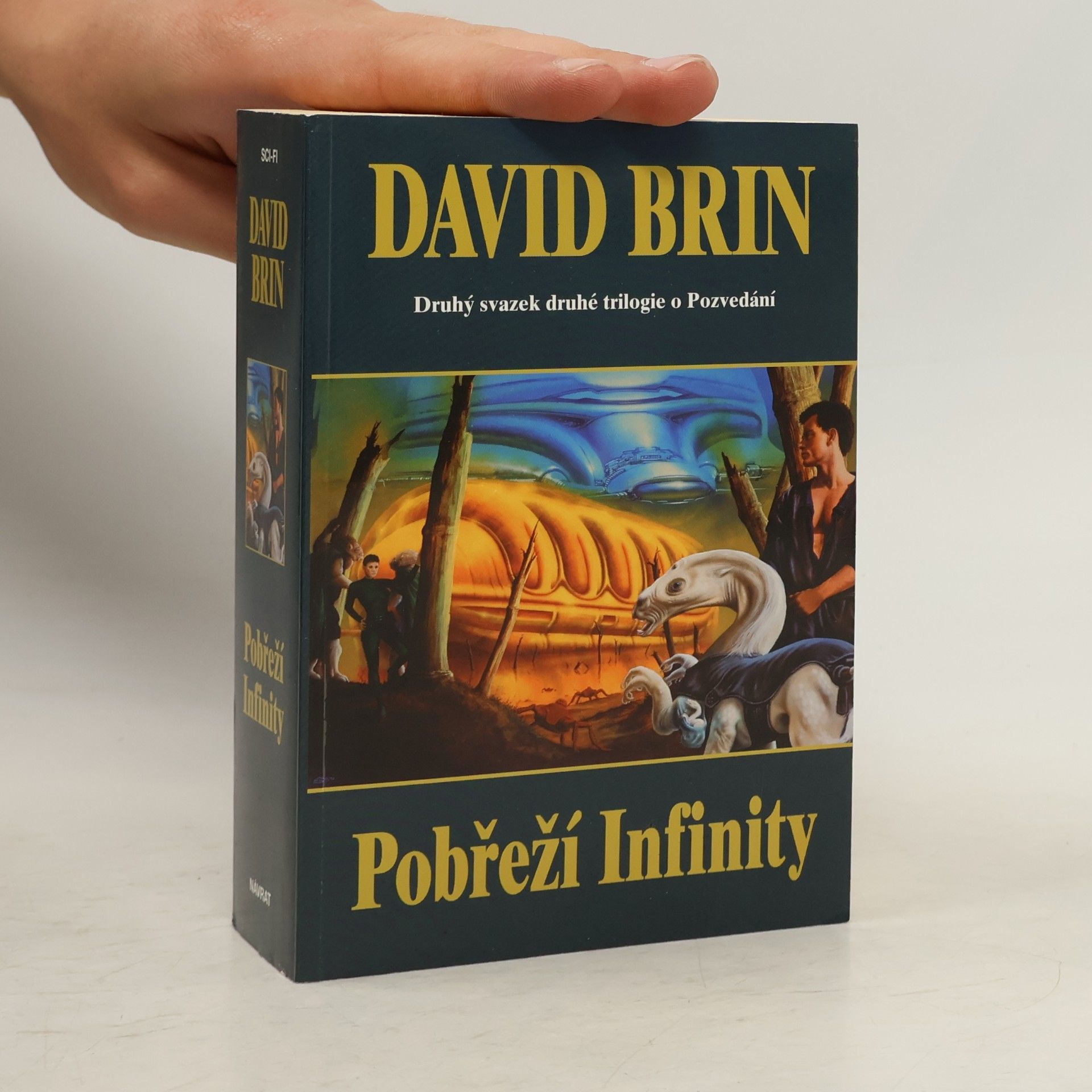 David Brin Pobřeží Infinity: Druhá kniha nové trilogie o Pozvedání