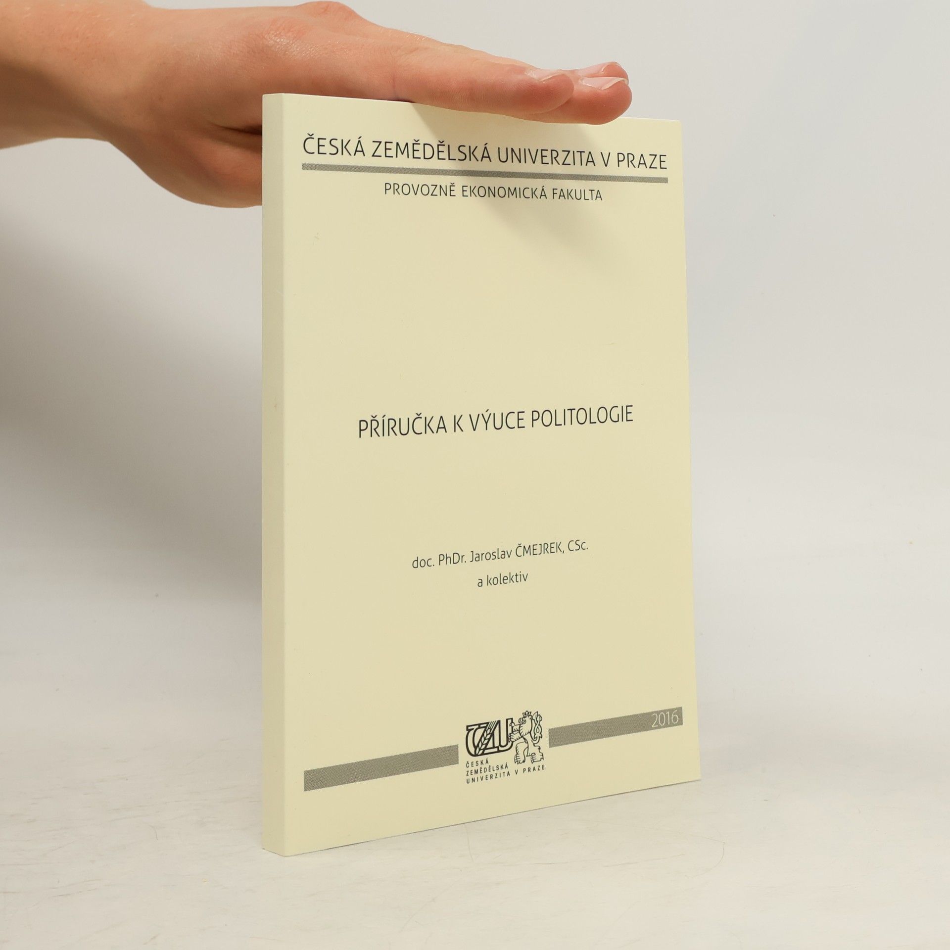 Jaroslav Čmejrek Příručka k výuce politologie