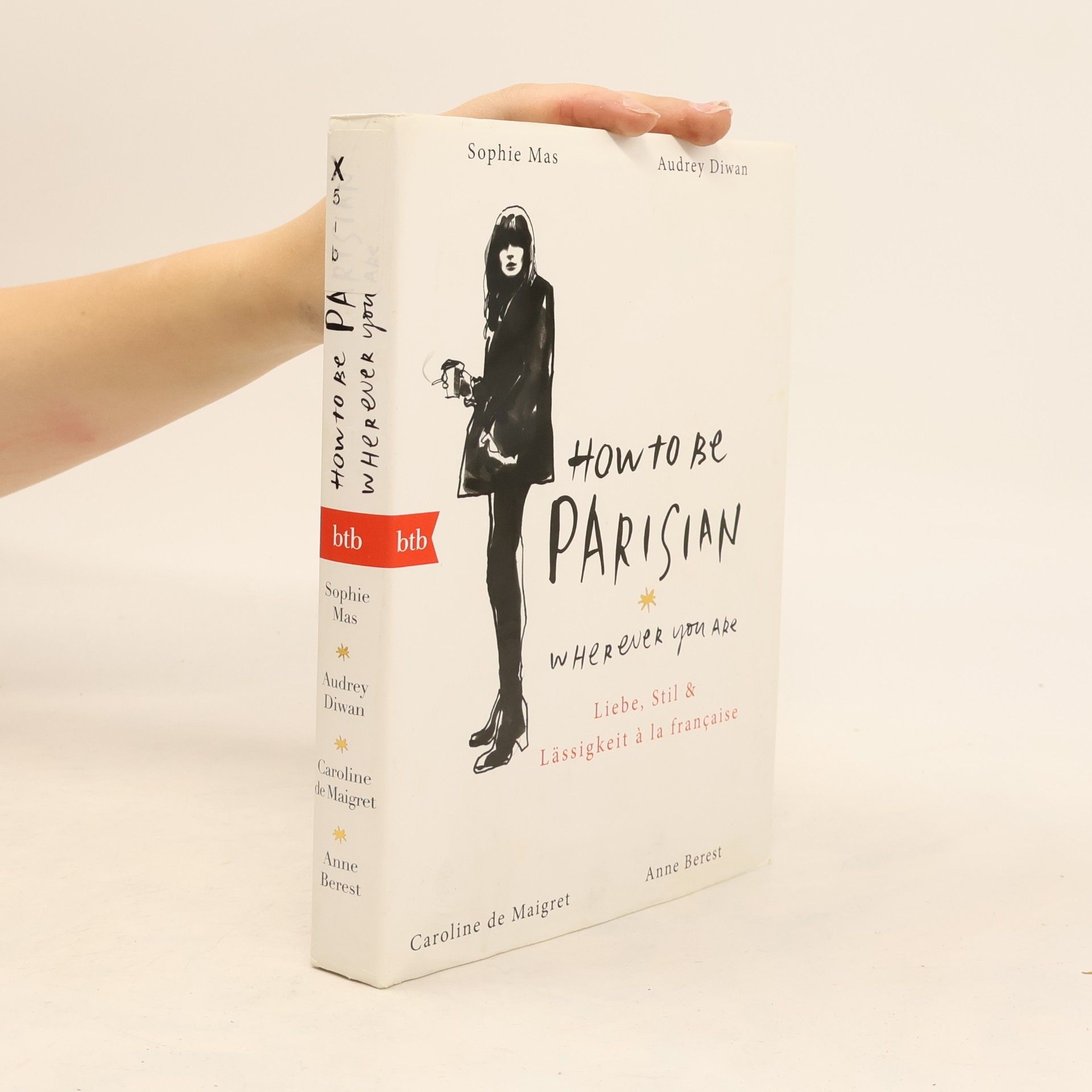 Anne Berest How to Be Parisian Wherever You Are