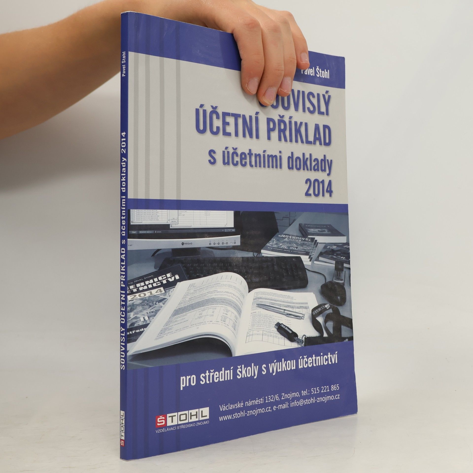 Pavel Štohl Souvislý účetní příklad s účetními doklady 2014