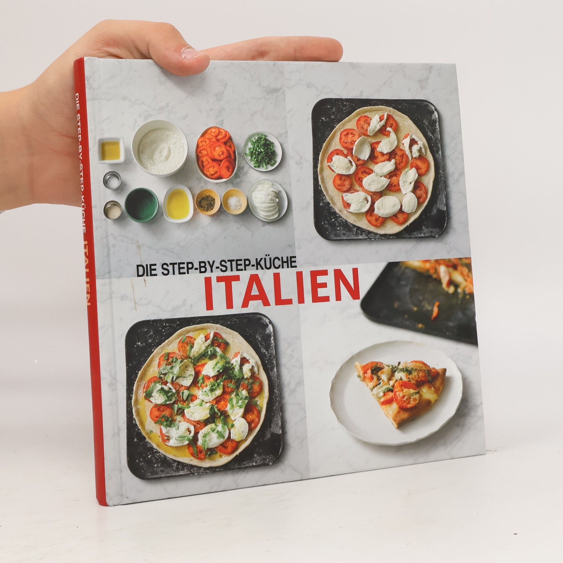 Kolektiv autorů Die Step-by-Step-Küche: Italien