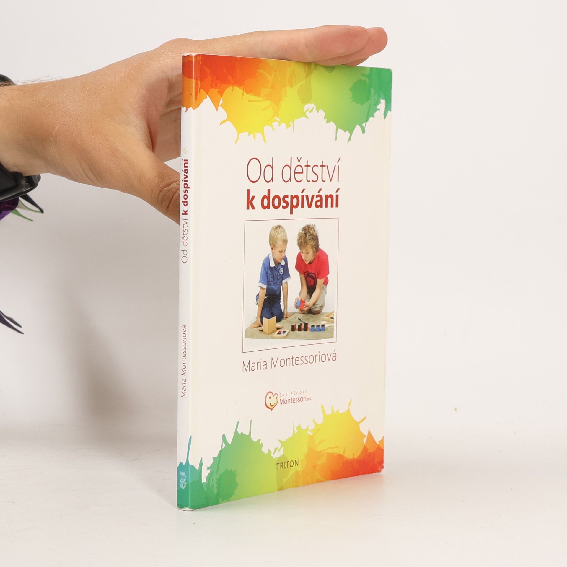 Maria Montessori Od dětství k dospívání