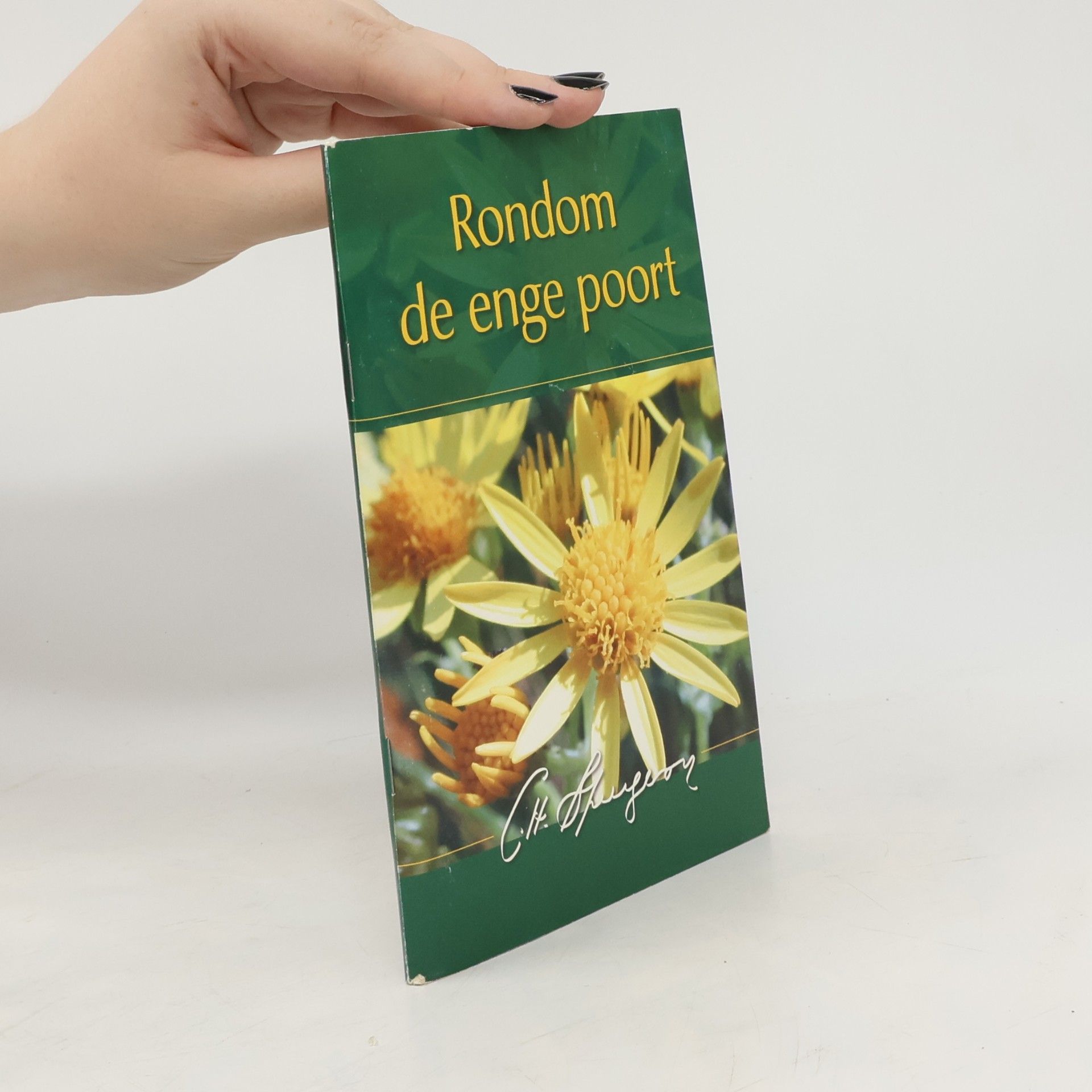Charles Haddon Spurgeon Rondom de enge poort