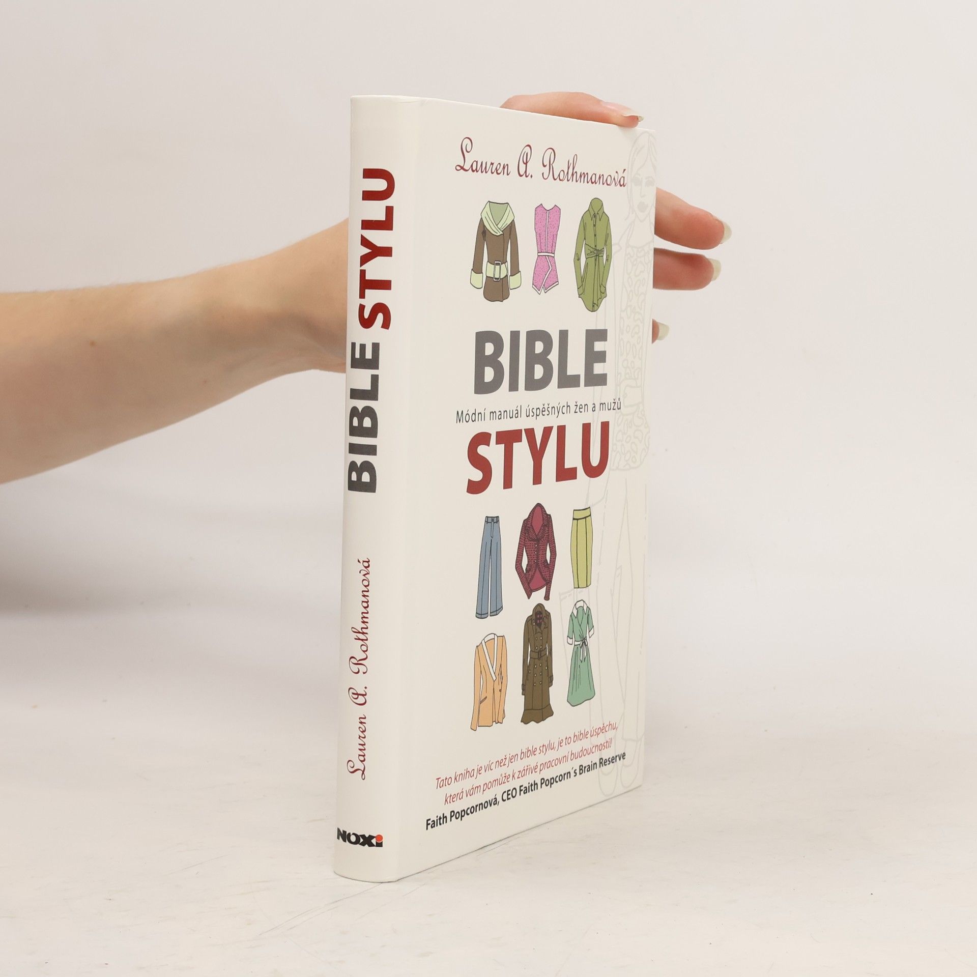 Bible stylu. Módní manuál úspěšných žen a mužů