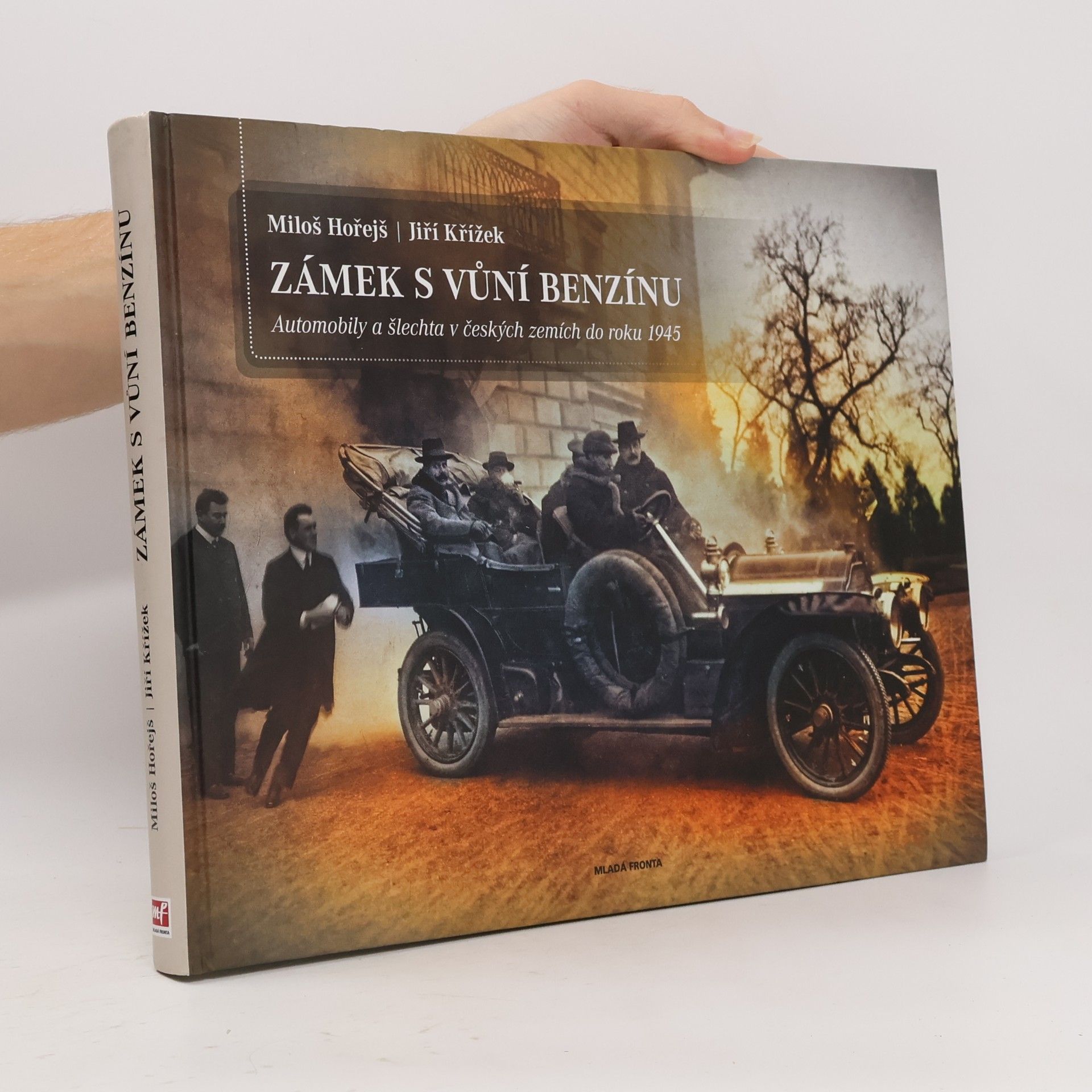 Miloš Hořejš Zámek s vůní benzínu