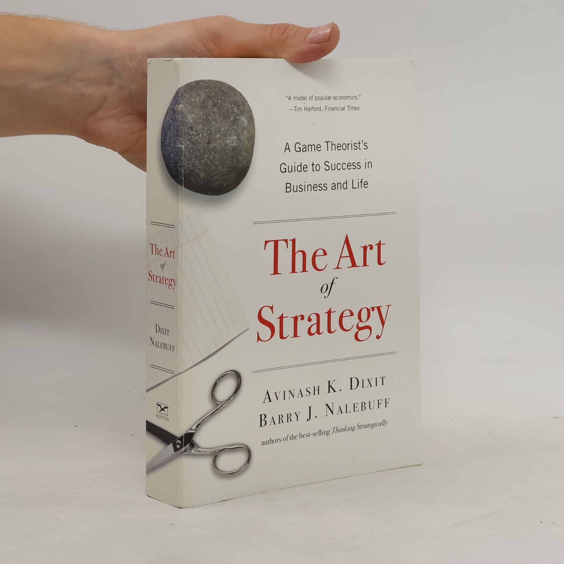 Avinash K. Dixit The Art of Strategy