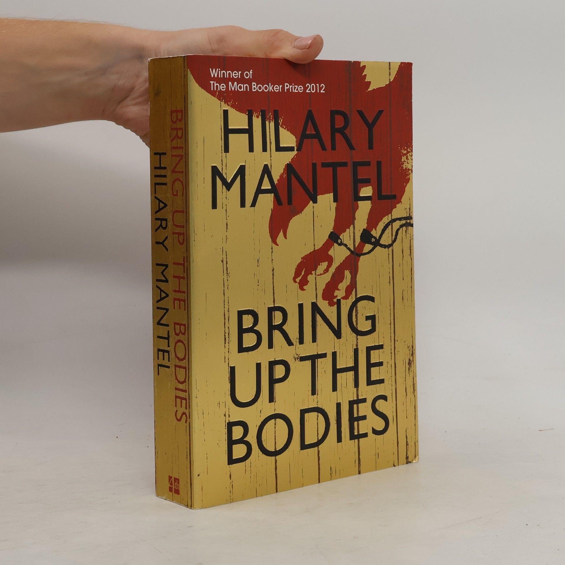 Hilary Mantel Bring up the bodies